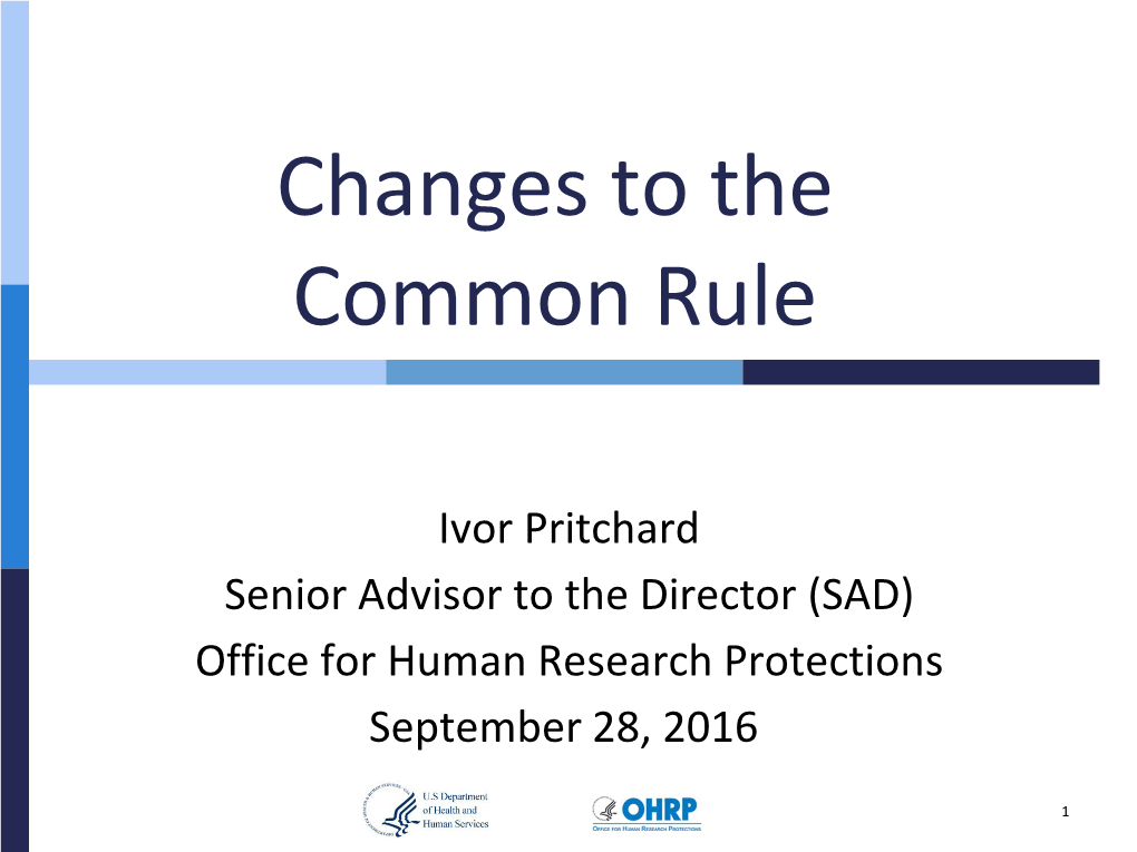 Changes to the Common Rule – Ivor Pritchard