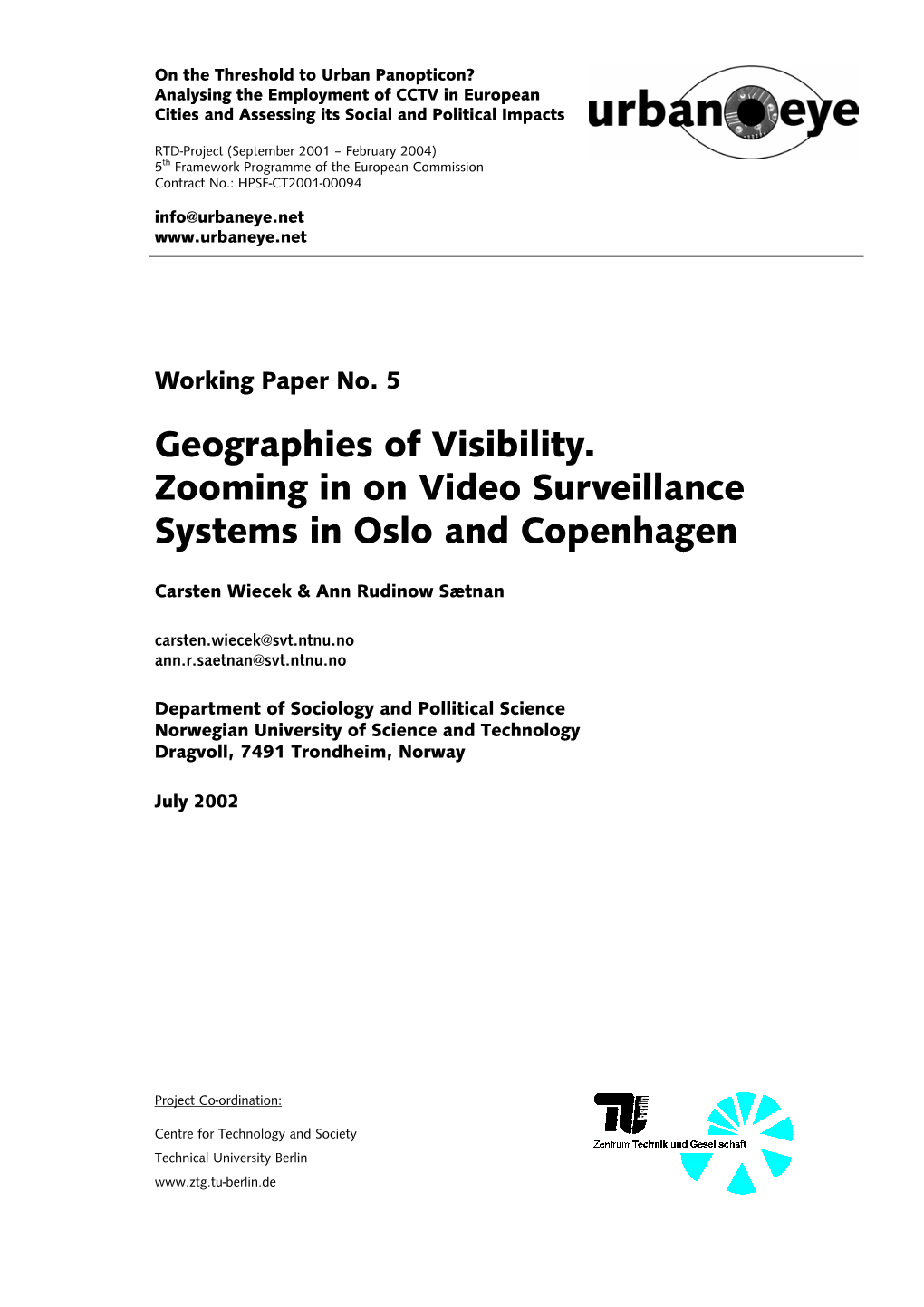 No 5: Video Surveillance in Oslo and Copenhagen