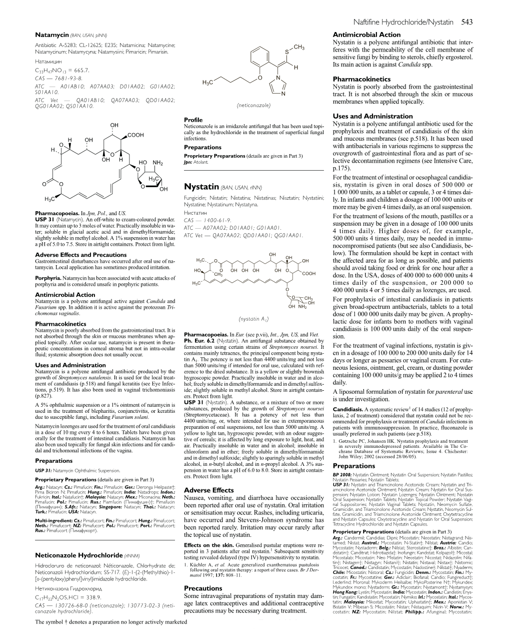 Neticonazole Hydrochloride (Rinnm) Testing Revealed Delayed (Type IV) Hypersensitivity to Nystatin