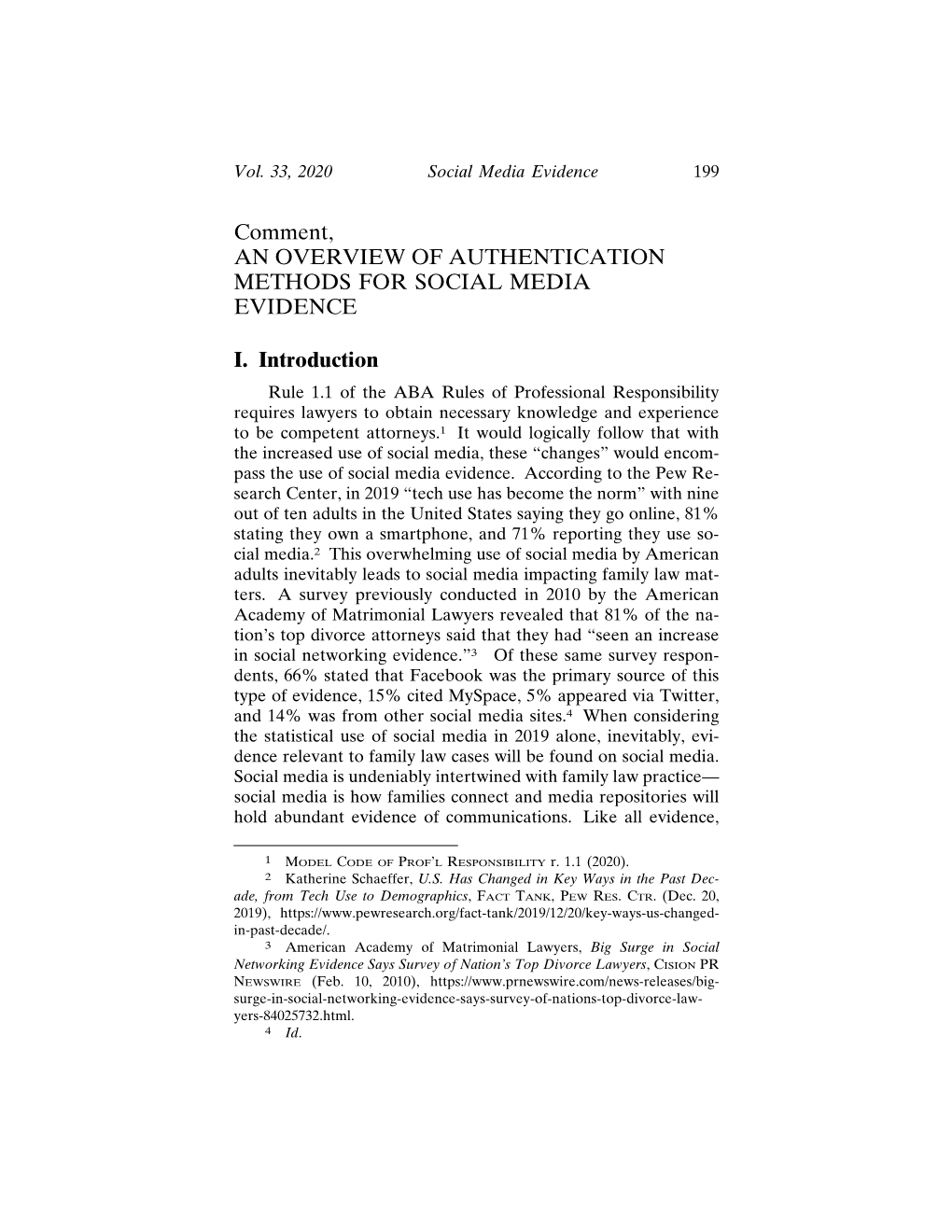 Comment, an OVERVIEW of AUTHENTICATION METHODS for SOCIAL MEDIA EVIDENCE