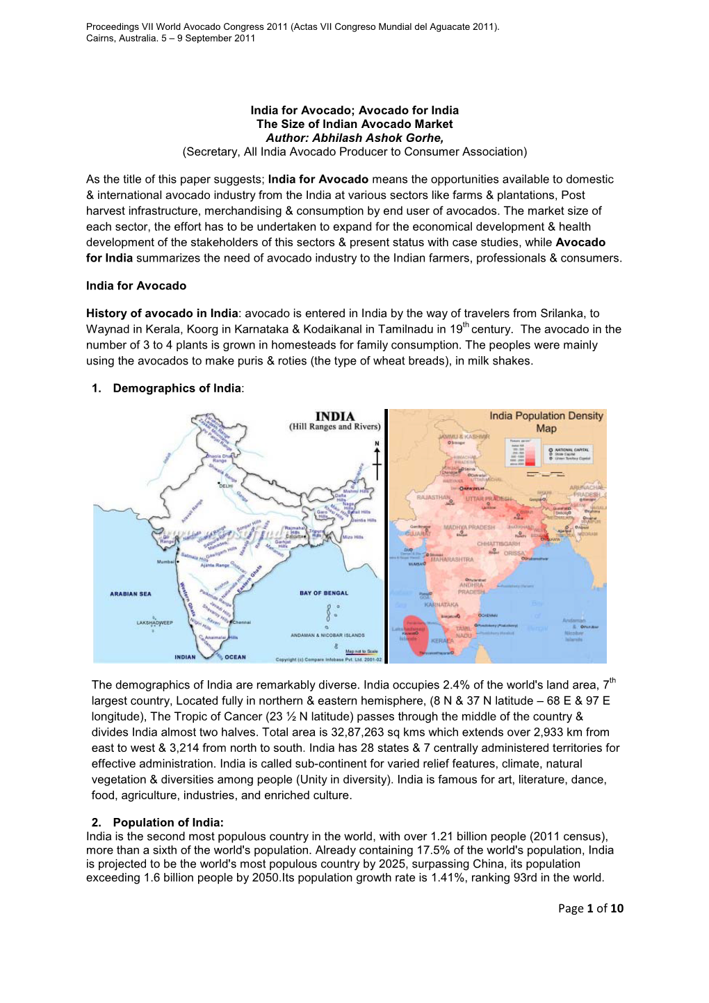 India for Avocado; Avocado for India the Size of Indian Avocado Market Author: Abhilash Ashok Gorhe, (Secretary, All India Avocado Producer to Consumer Association)