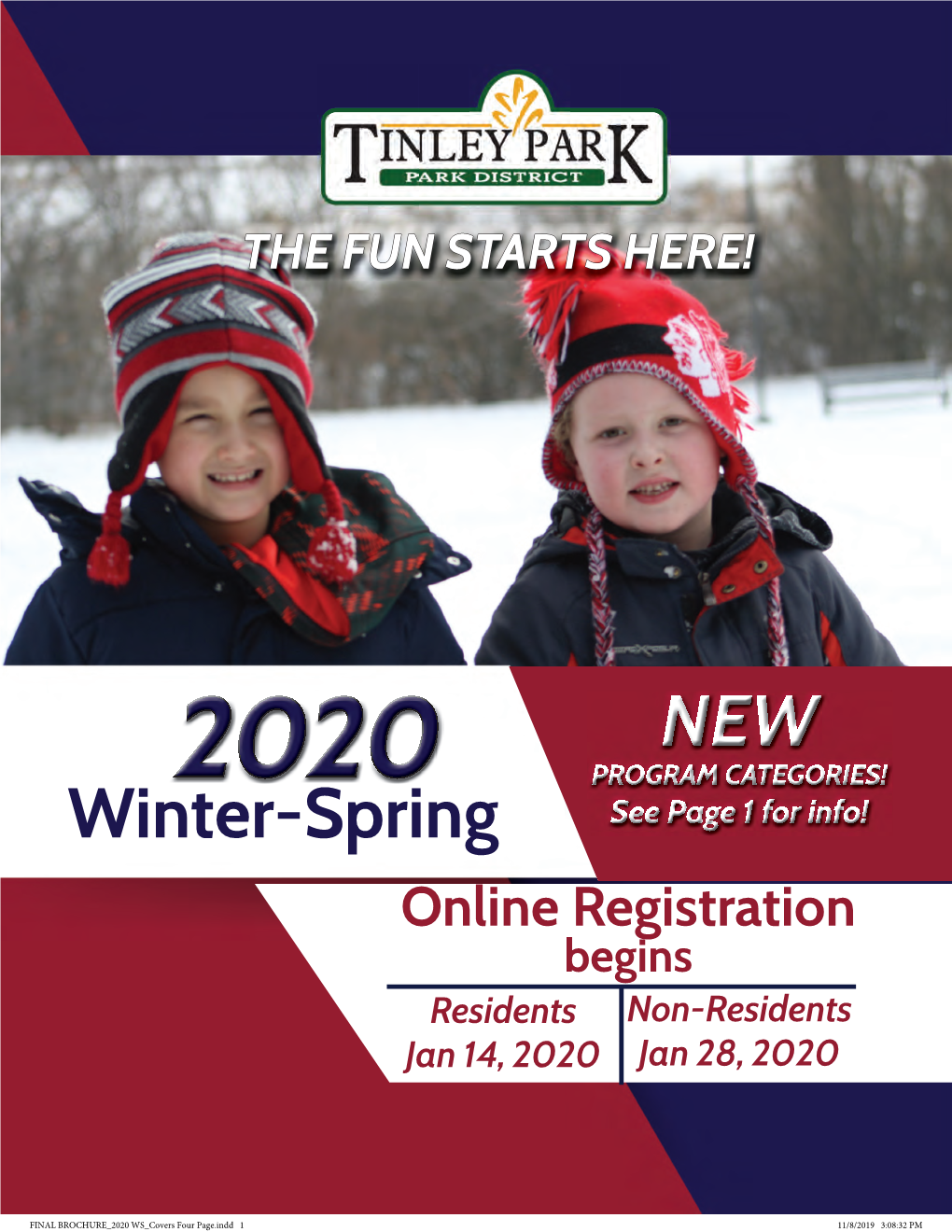Winter-Spring See Page 1 for Info! Online Registration Begins Residents Non-Residents Jan 14, 2020 Jan 28, 2020