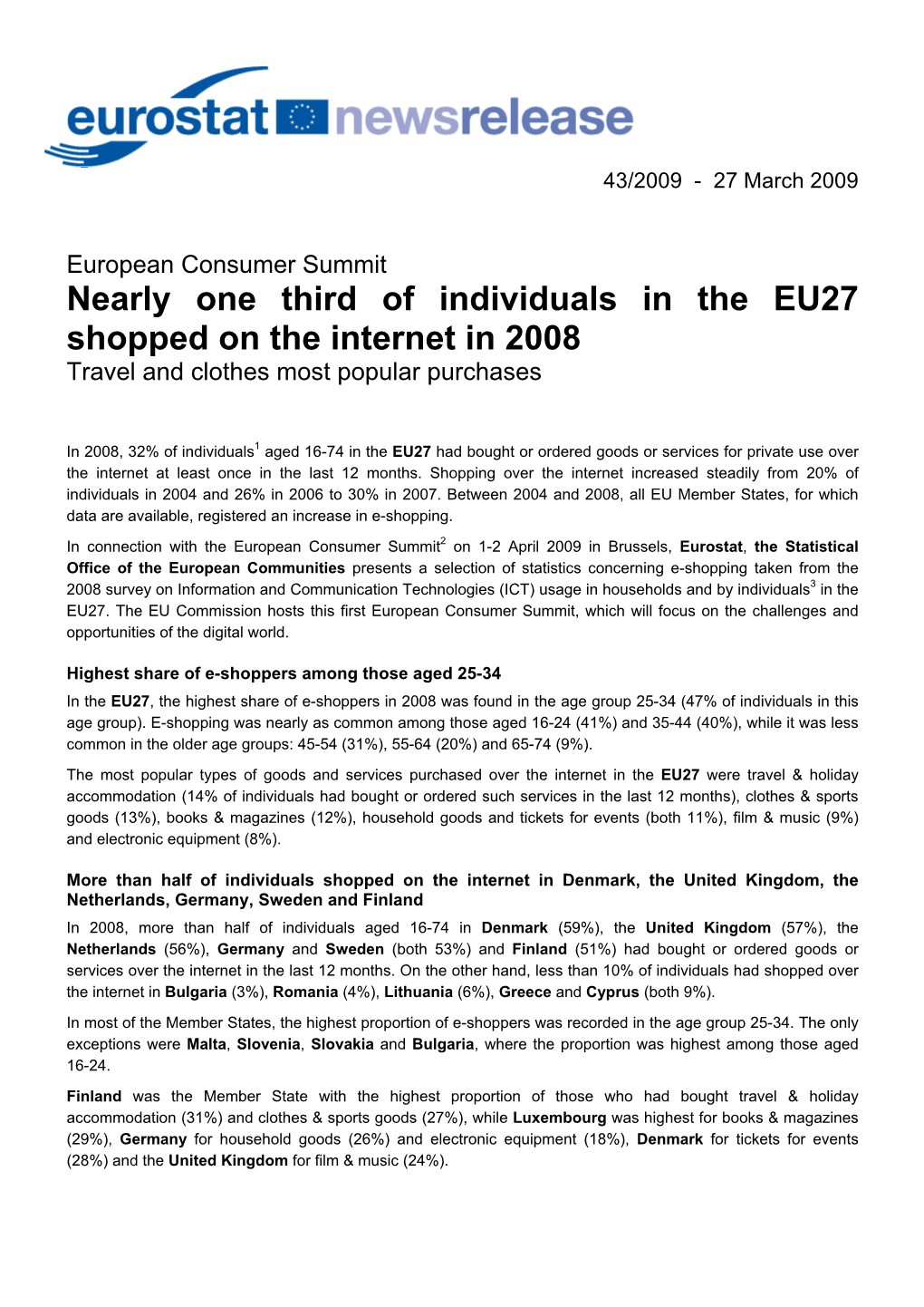 Nearly One Third of Individuals in the EU27 Shopped on the Internet in 2008 Travel and Clothes Most Popular Purchases