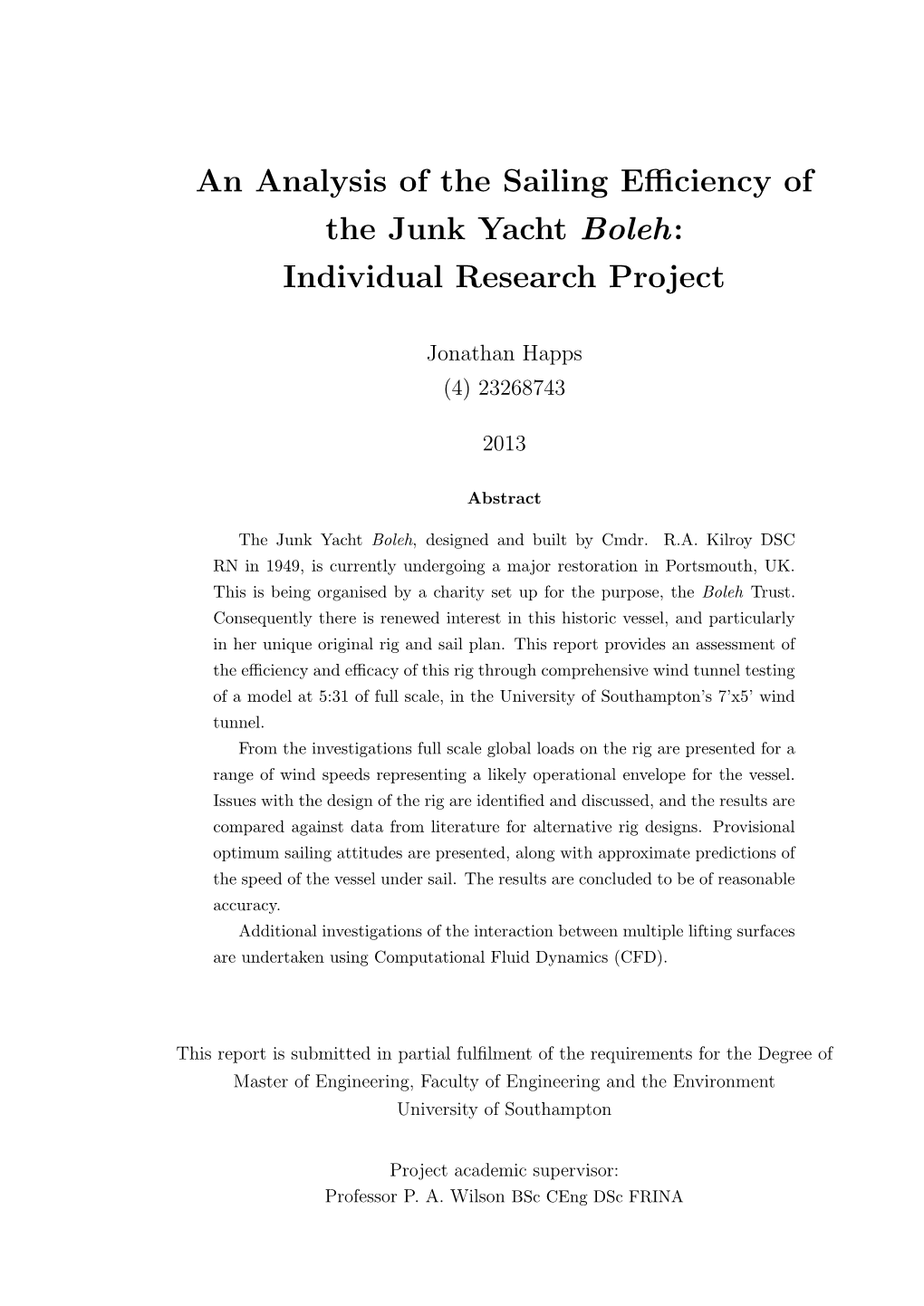 An Analysis of the Sailing Efficiency of the Junk Yacht Boleh’ Junk Yacht Boleh’ Also for the Parrallel Research Project of M