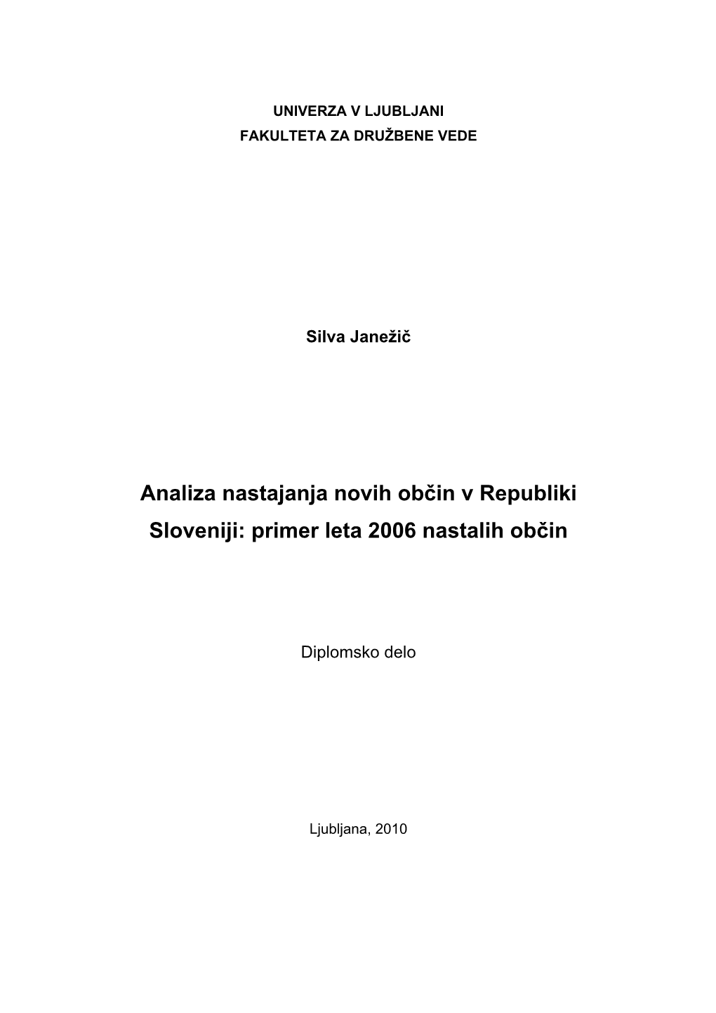 Primer Leta 2006 Nastalih Občin