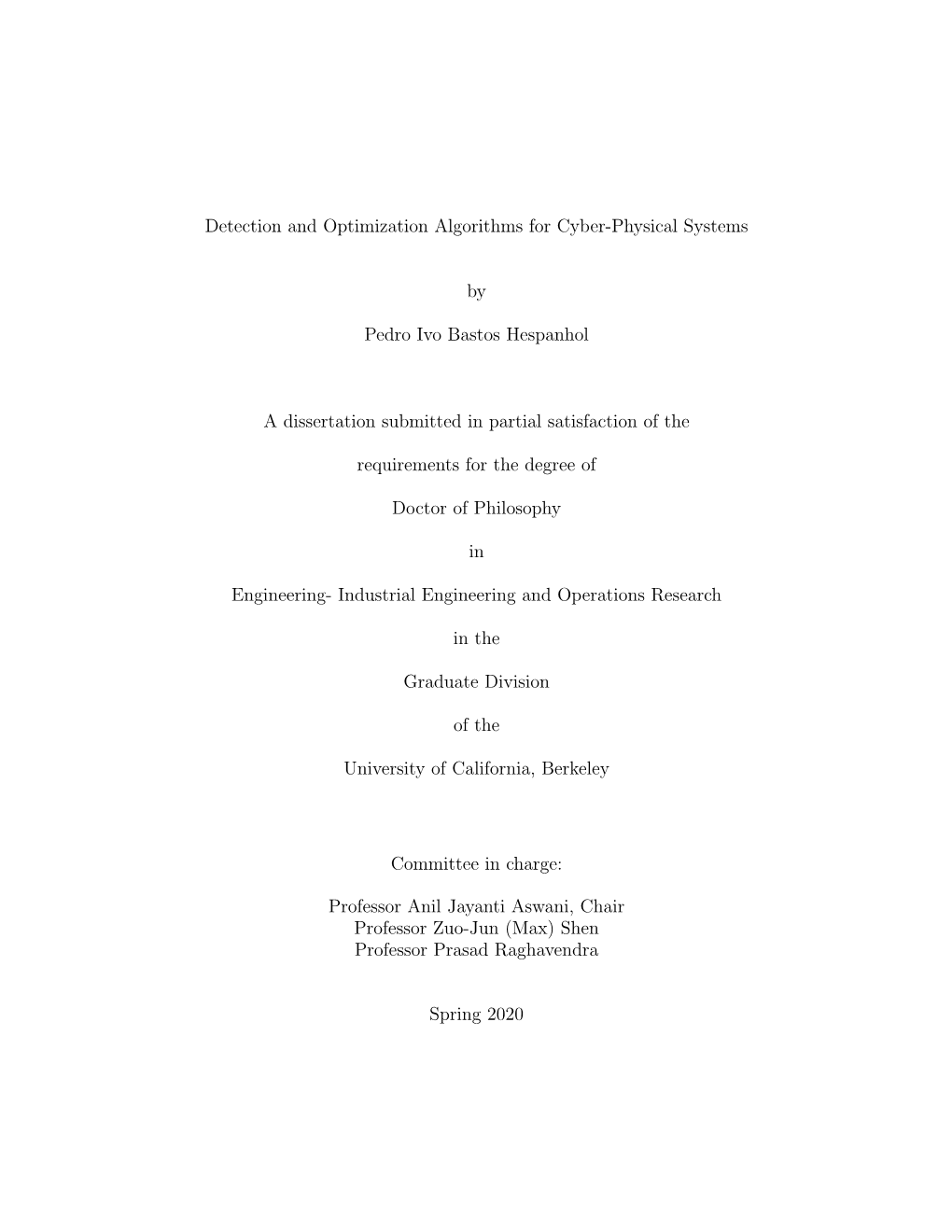 Detection and Optimization Algorithms for Cyber-Physical Systems By