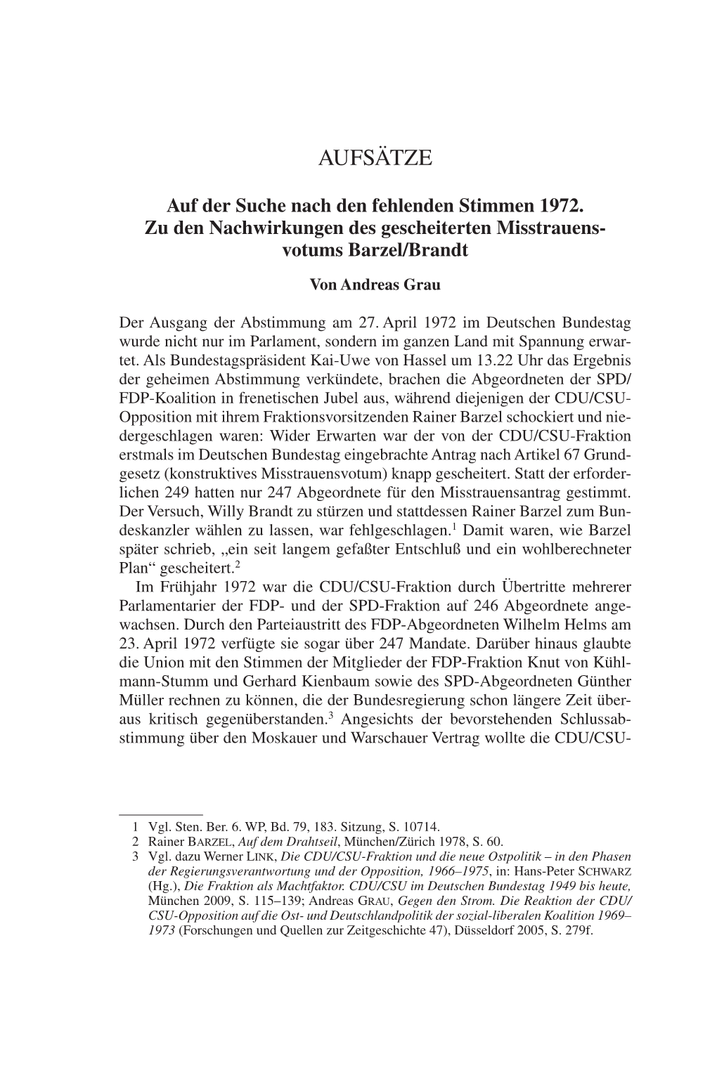 Auf Der Suche Nach Den Fehlenden Stimmen 1972. Zu Den Nachwirkungen Des Gescheiterten Misstrauens- Votums Barzel/Brandt