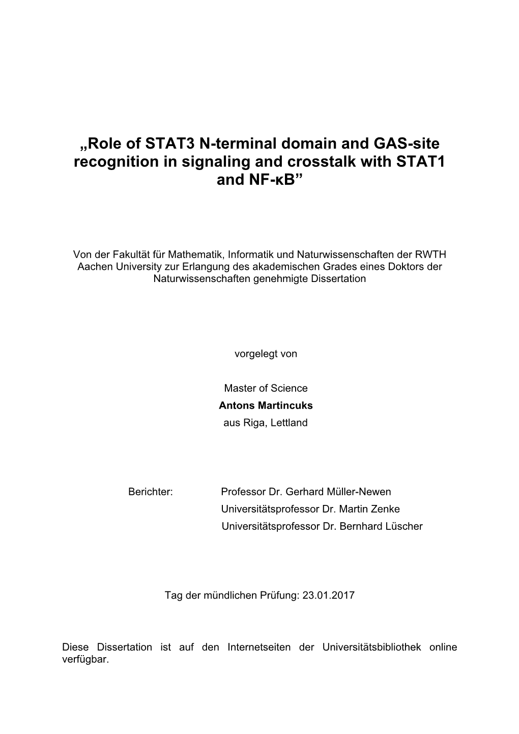 „Role of STAT3 N-Terminal Domain and GAS-Site Recognition in Signaling and Crosstalk with STAT1 and NF-Κb”