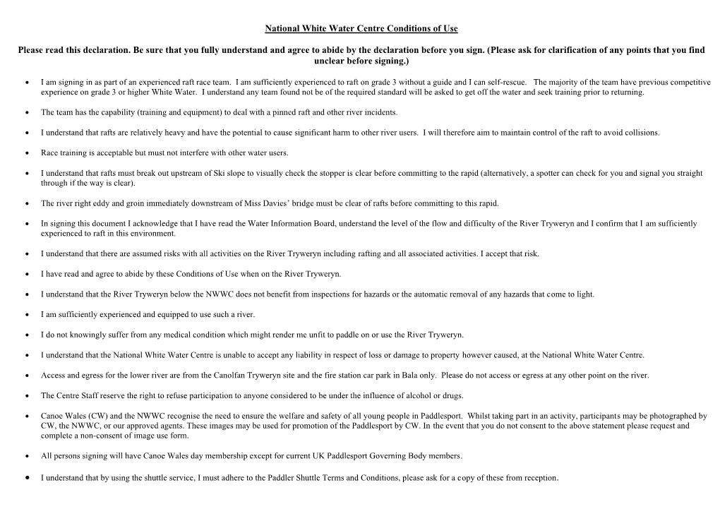 National White Water Centre Conditions of Use Please Read This Declaration. Be Sure That You Fully Understand and Agree to Abide