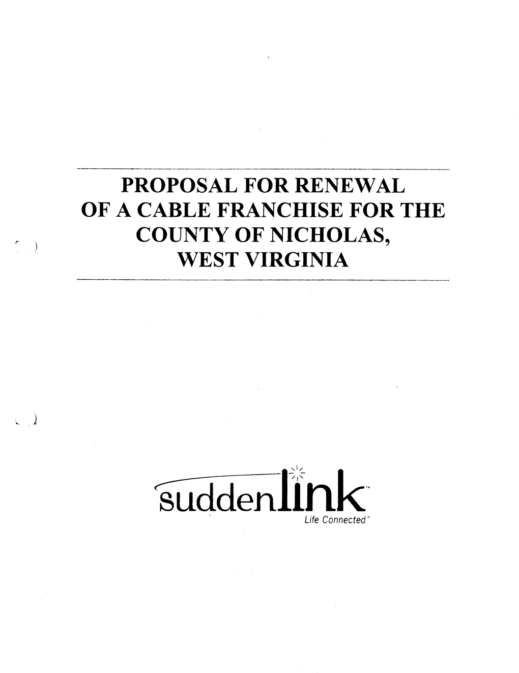 Proposal for Renewal of a Cable Franchise for the County of Nicholas, West Virginia