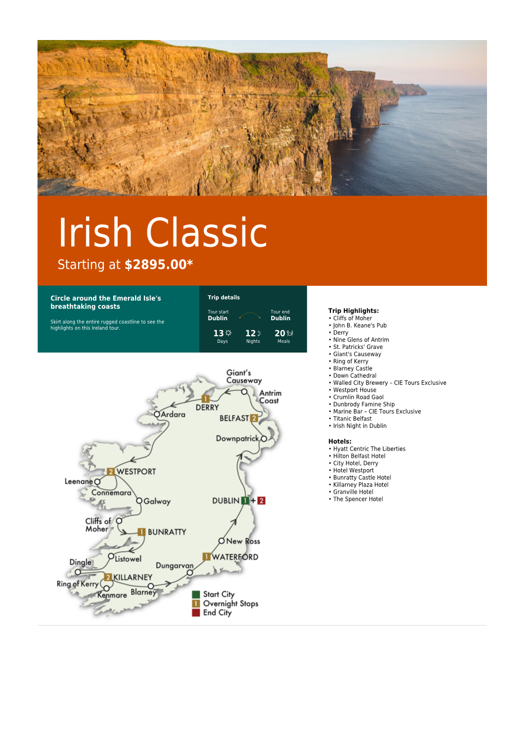 Irish Classic Starting at $2895.00*