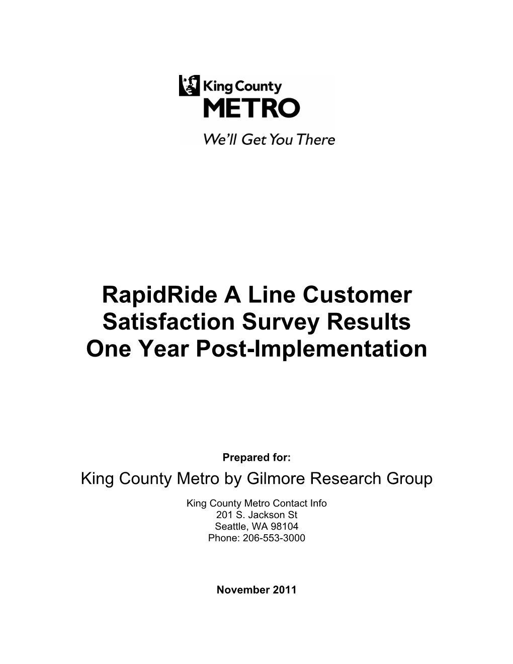 Rapidride a Line Customer Satisfaction Survey Results One Year Post-Implementation