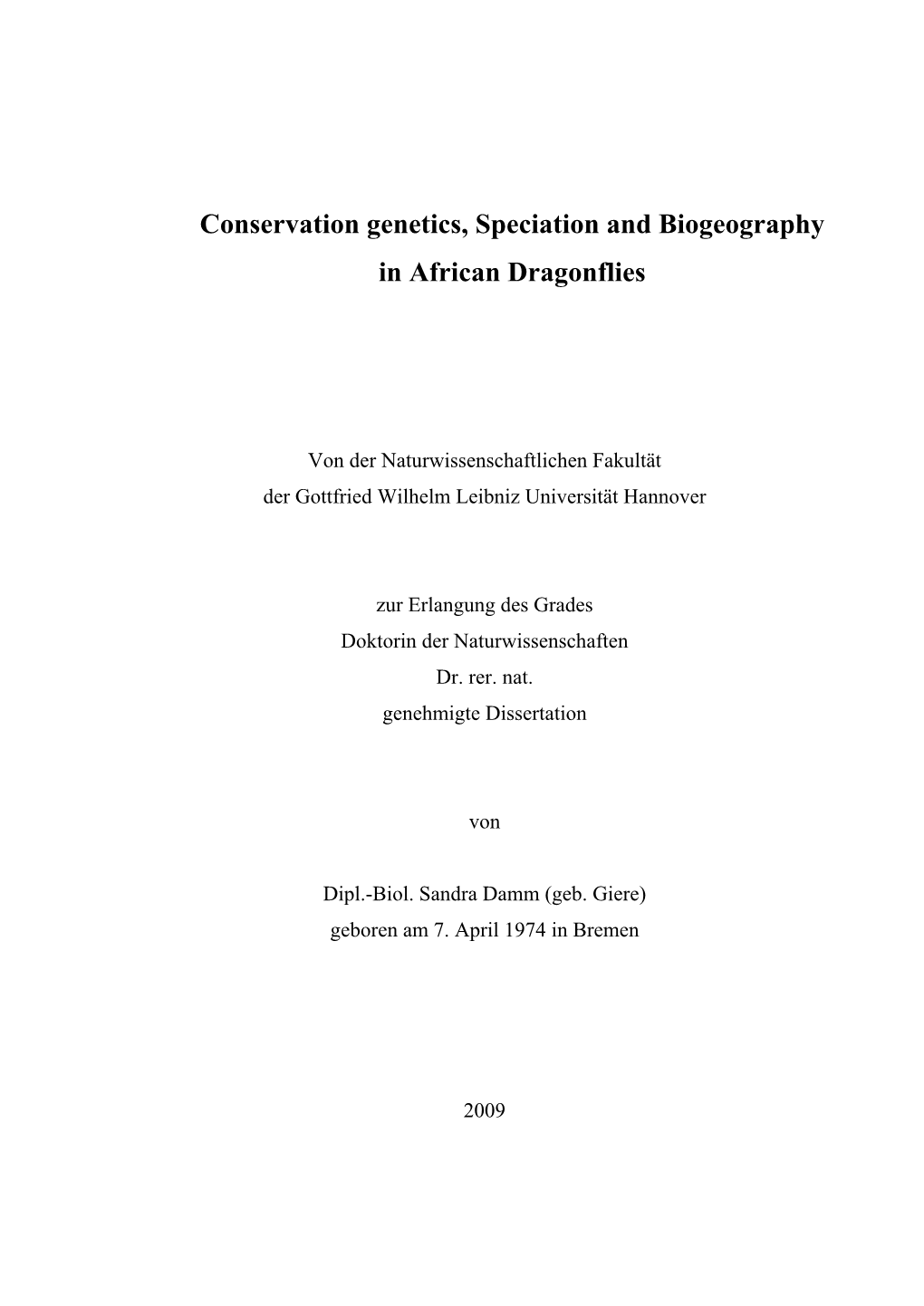 Conservation Genetics, Speciation and Biogeography in African Dragonflies