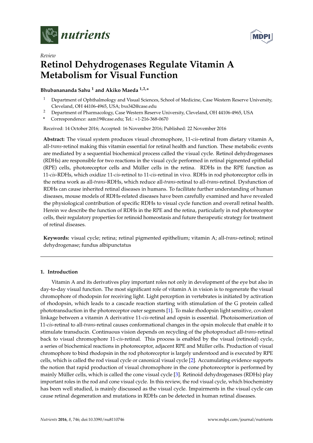 Retinol Dehydrogenases Regulate Vitamin a Metabolism for Visual Function