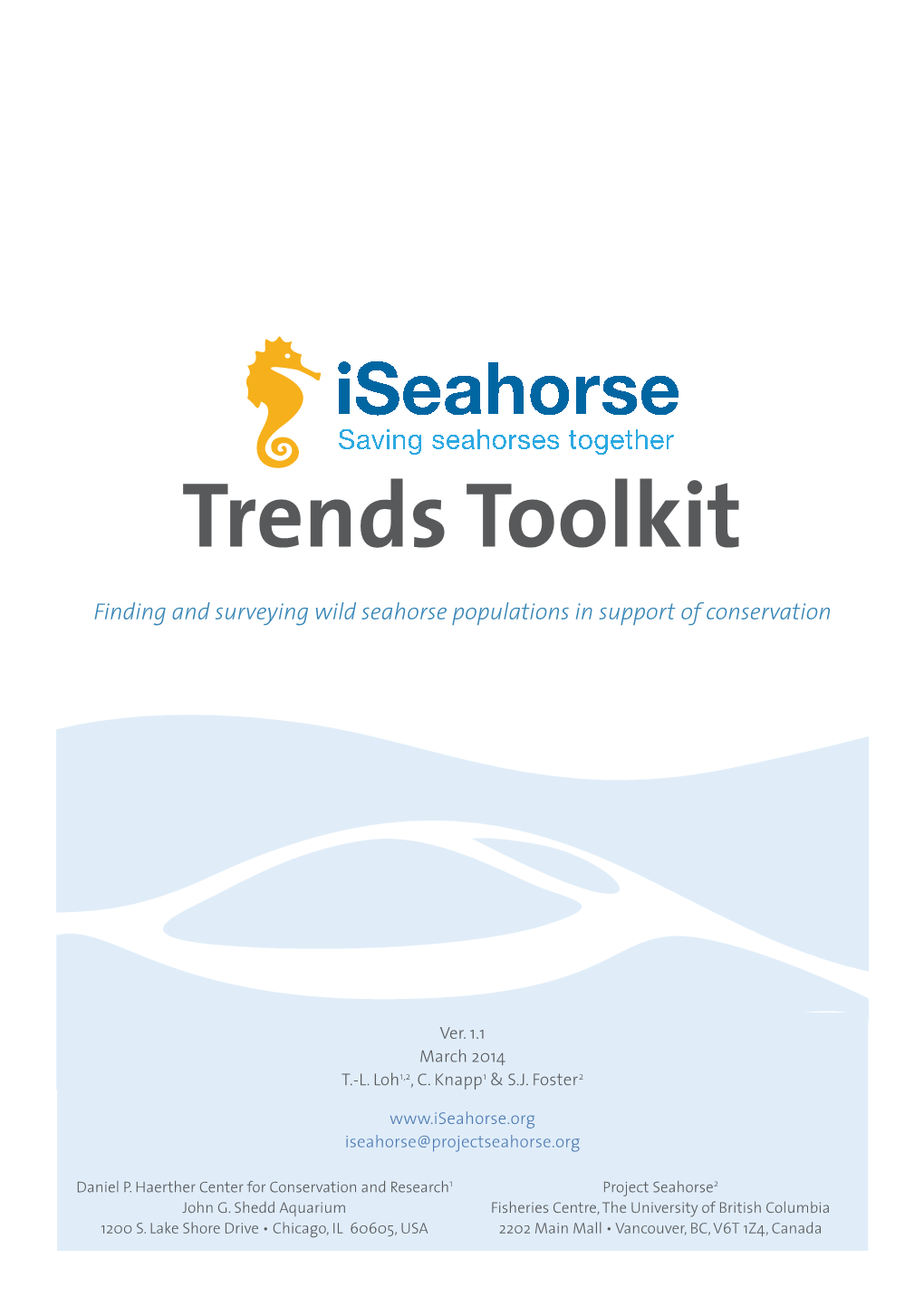 Trends Toolkit Finding and Surveying Wild Seahorse Populations in Support of Conservation