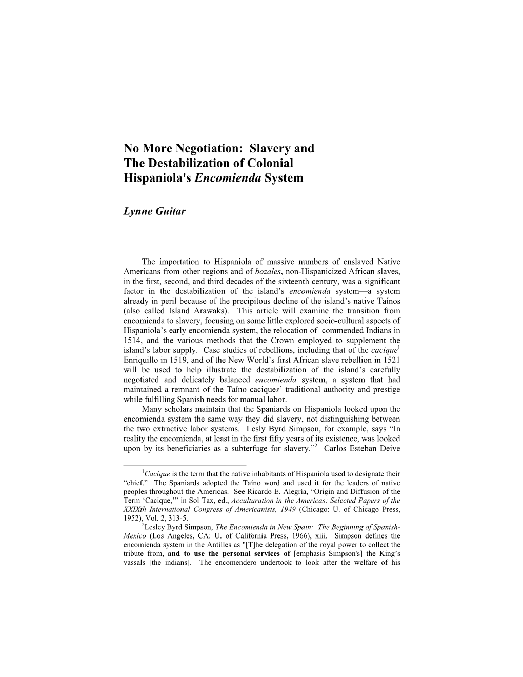 No More Negotiation: Slavery and the Destabilization of Colonial Hispaniola's Encomienda System