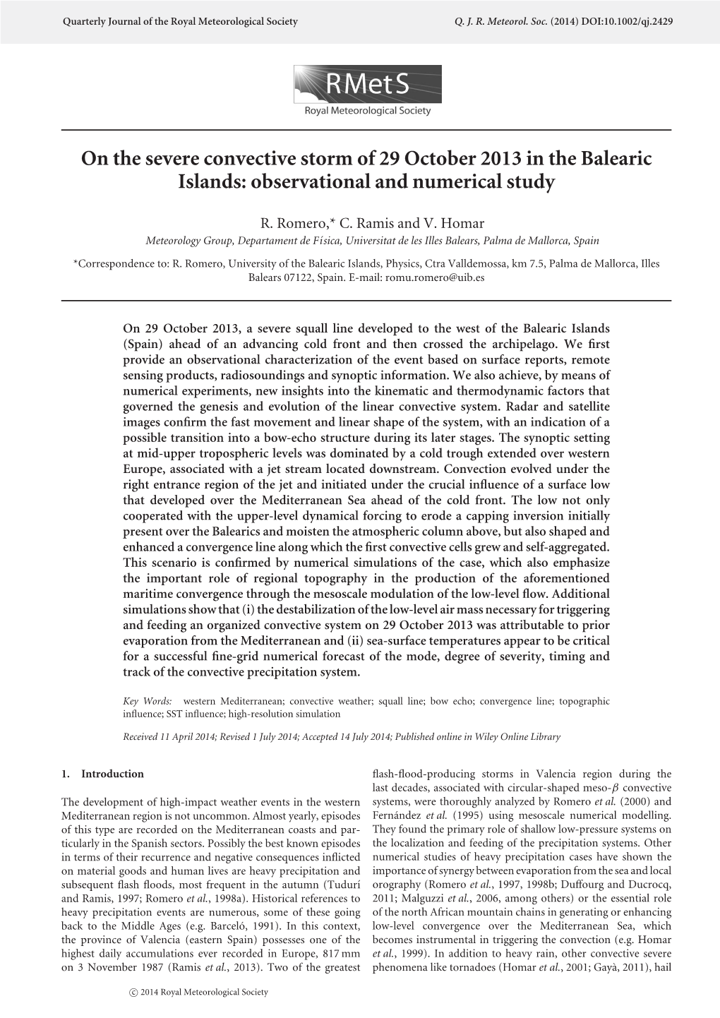 On the Severe Convective Storm of 29 October 2013 in the Balearic Islands: Observational and Numerical Study