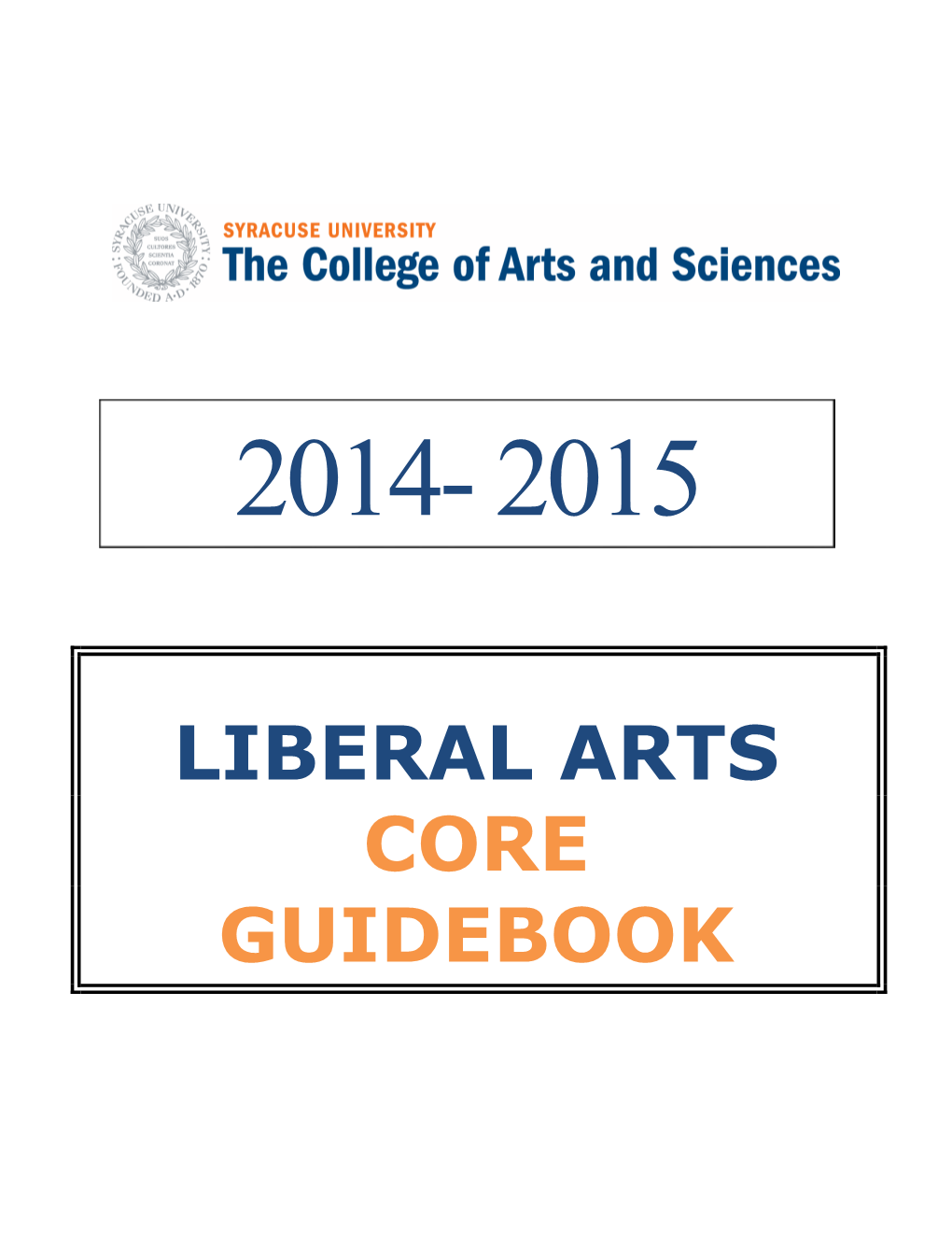 Liberal Arts Core Guidebook 2014-2015