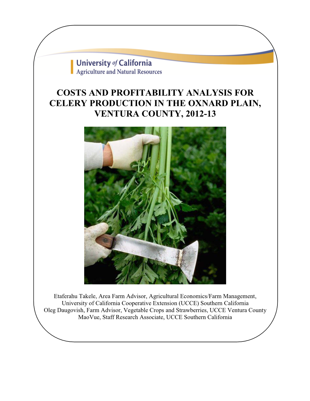 Costs and Profitability Analysis for Celery Production in the Oxnard Plain, Ventura County, 2012-13