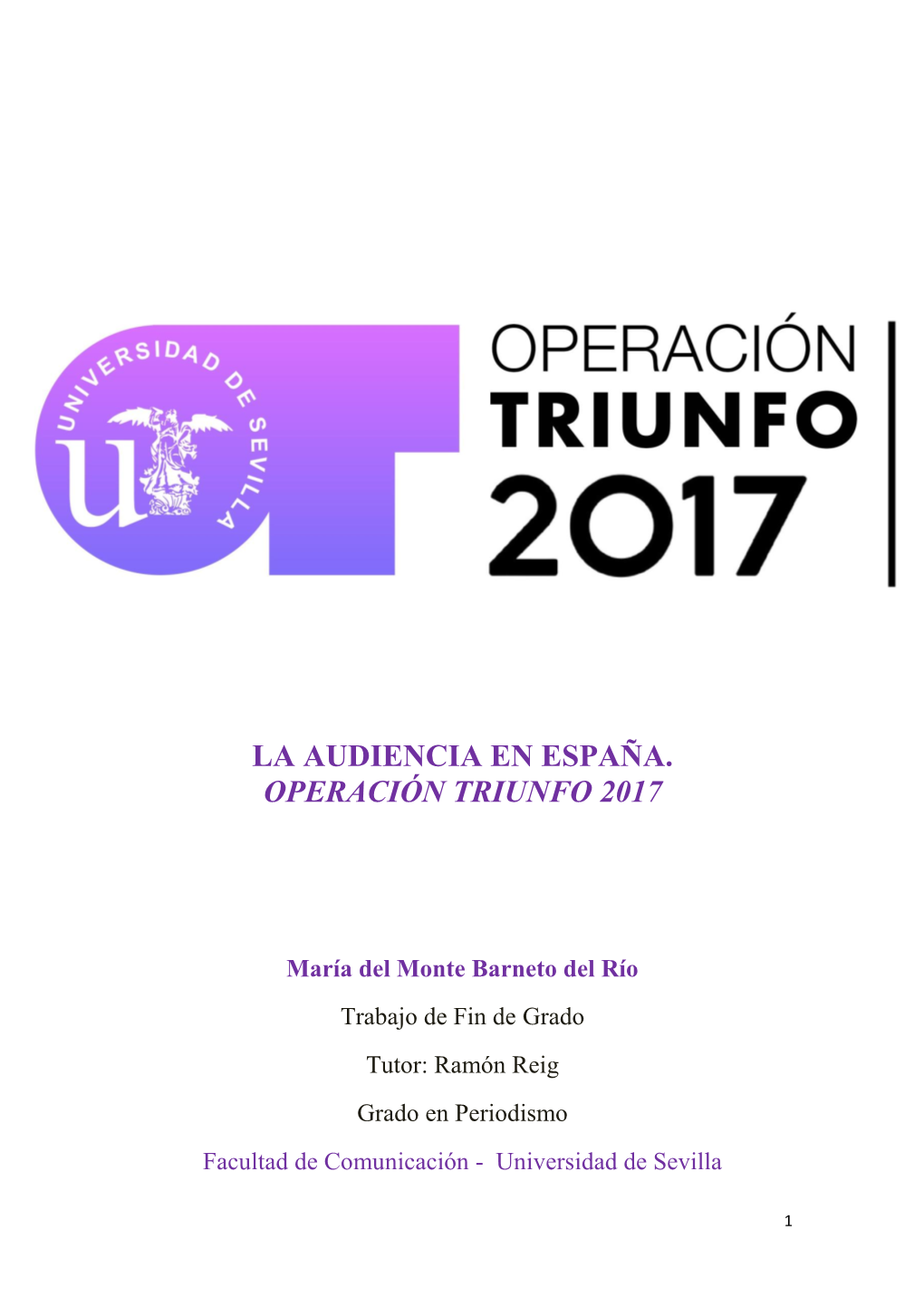 La Audiencia En España. Operación Triunfo 2017
