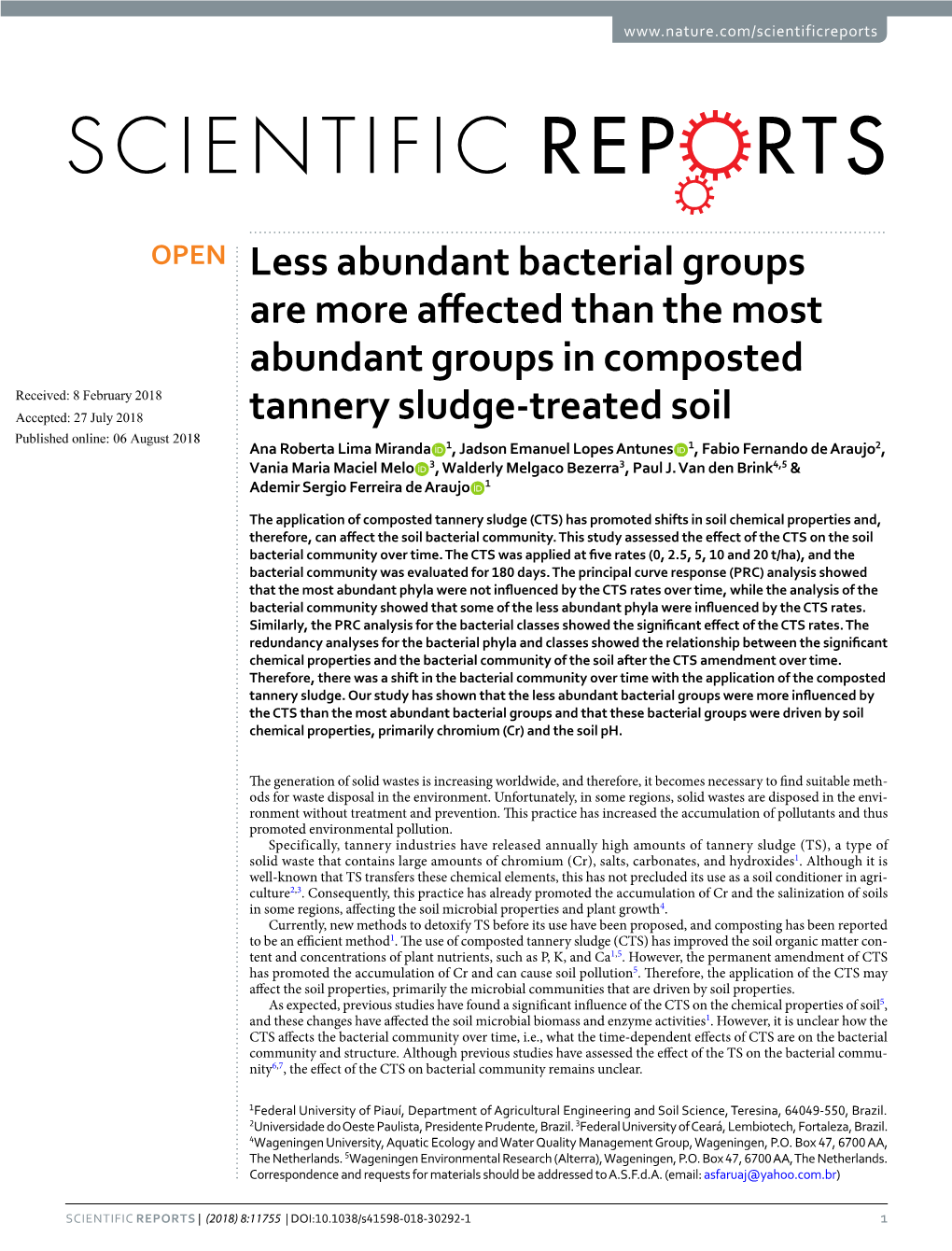 Less Abundant Bacterial Groups Are More Affected Than the Most