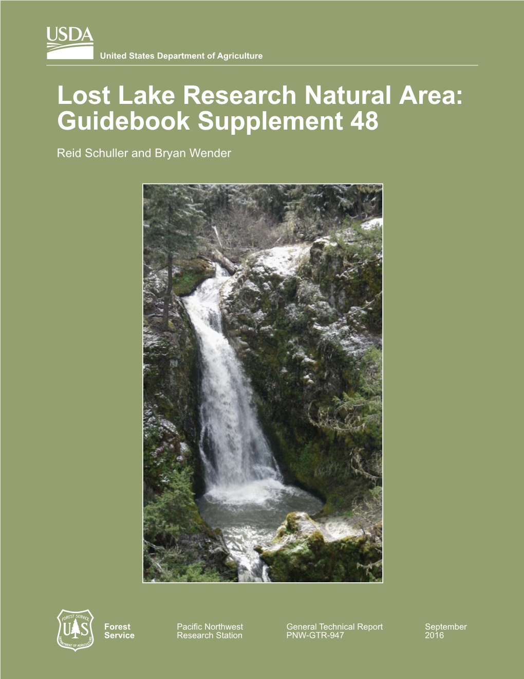 Lost Lake Research Natural Area: Guidebook Supplement 48 Reid Schuller and Bryan Wender