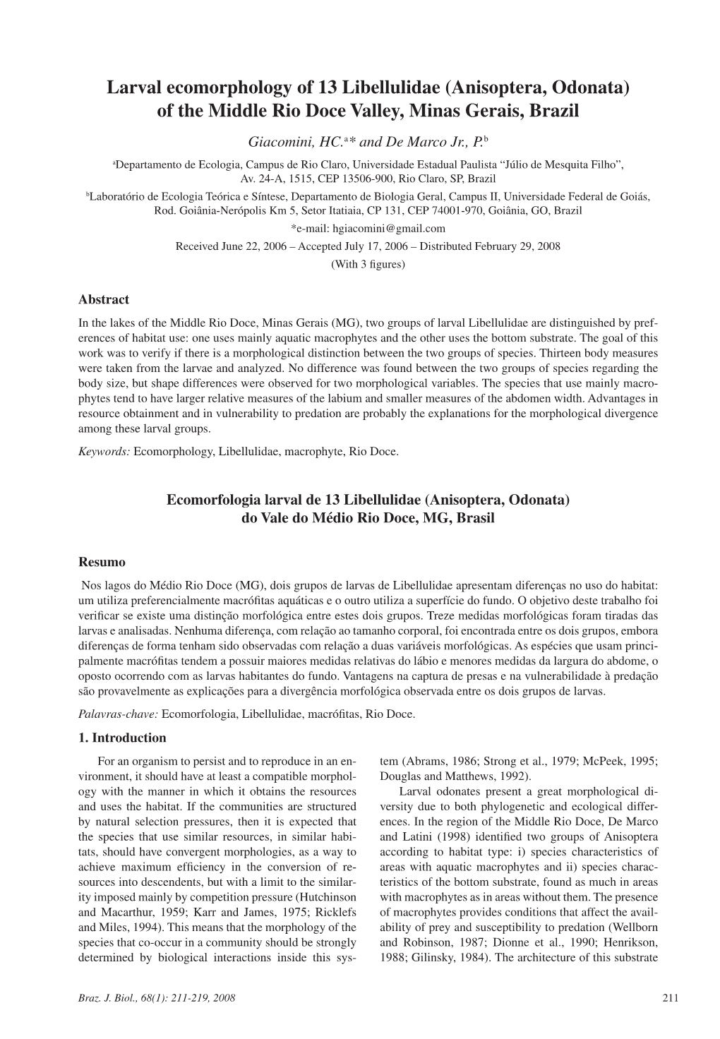 Larval Ecomorphology of 13 Libellulidae (Anisoptera, Odonata