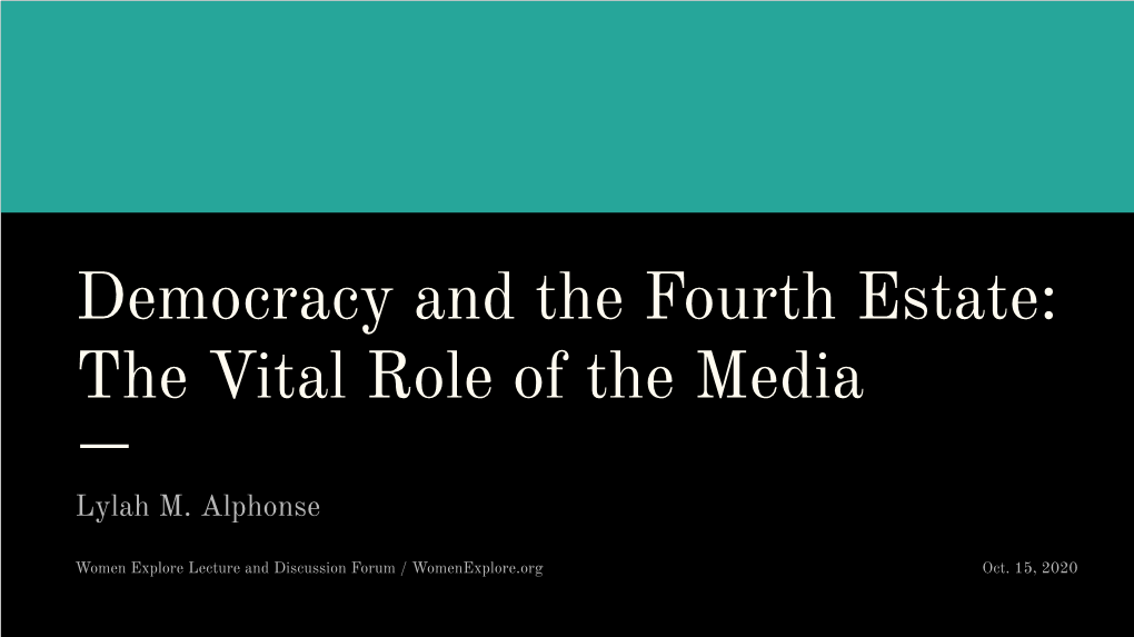 Democracy and the Fourth Estate: the Vital Role of the Media