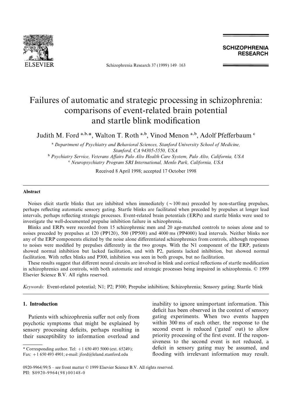 Failures of Automatic and Strategic Processing in Schizophrenia: Comparisons of Event-Related Brain Potential and Startle Blink Modiﬁcation