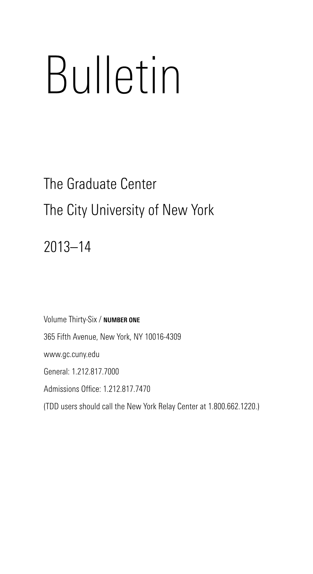 The Graduate Center the City University of New York 2013–14