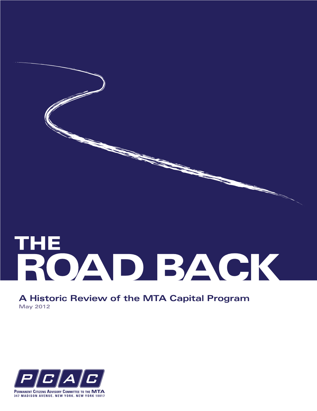 The Road Back: a Historic Review of the MTA Capital Program May 2012