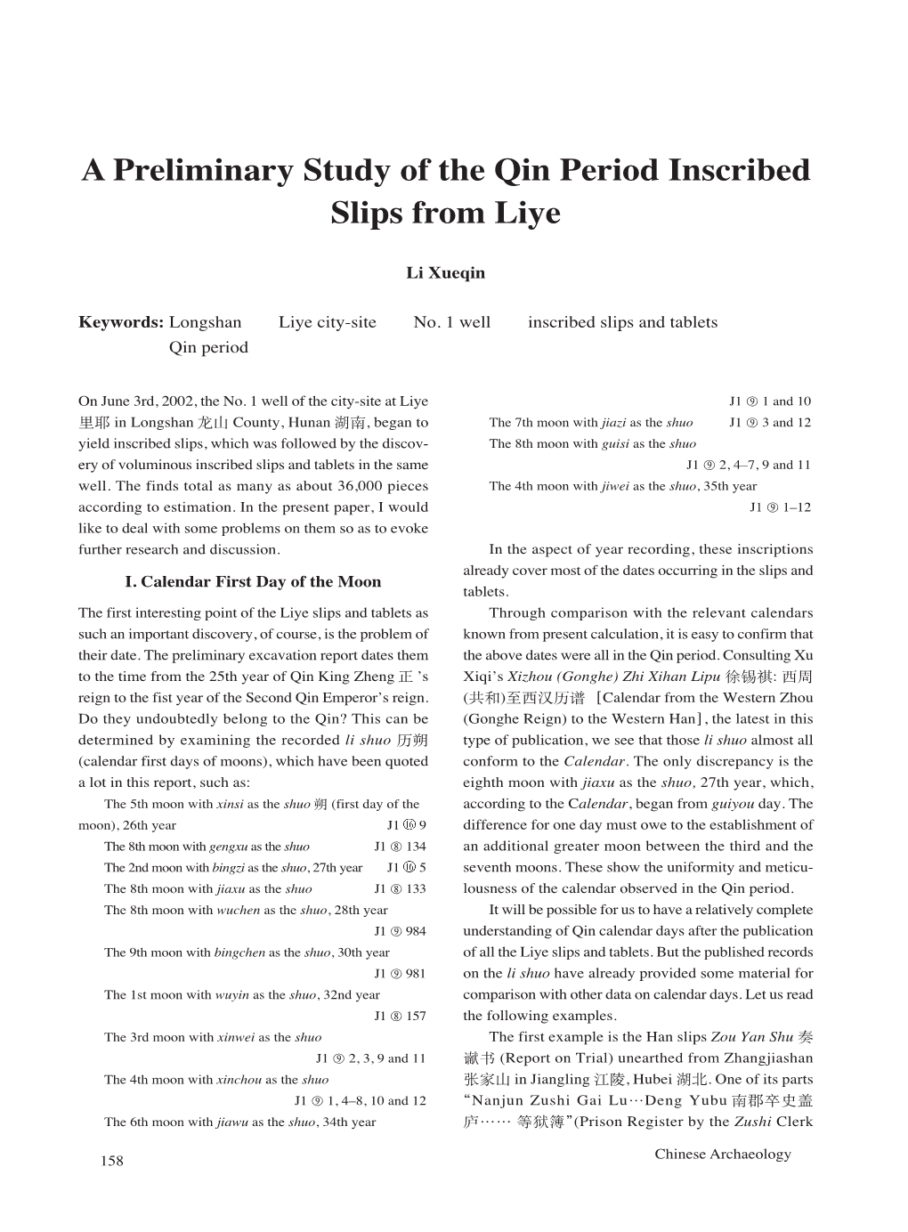 A Preliminary Study of the Qin Period Inscribed Slips from Liye