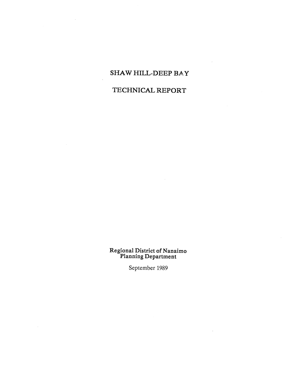 Shaw Hill-Deep Bay Technical Report Page 20