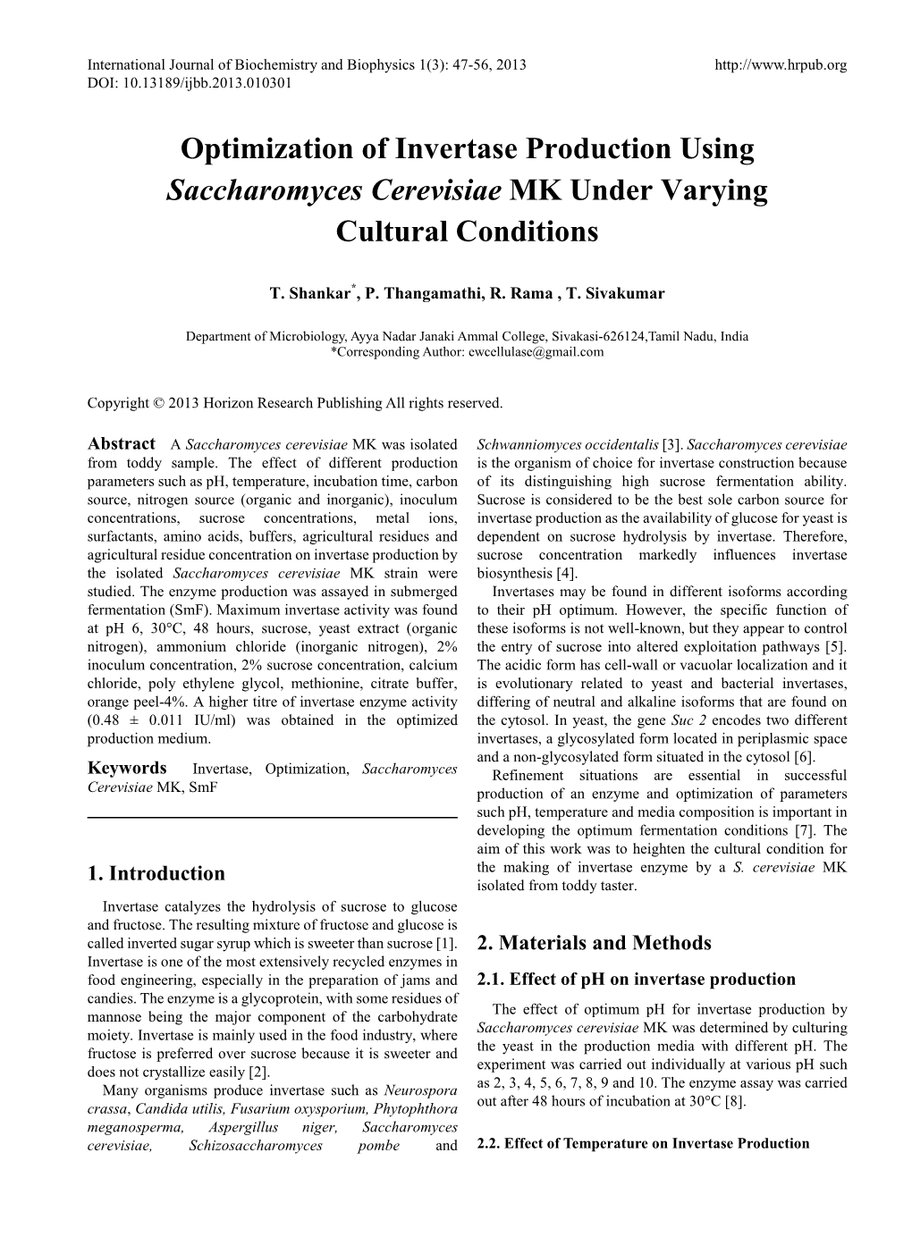 Optimization of Invertase Production Using Saccharomyces Cerevisiae MK Under Varying Cultural Conditions
