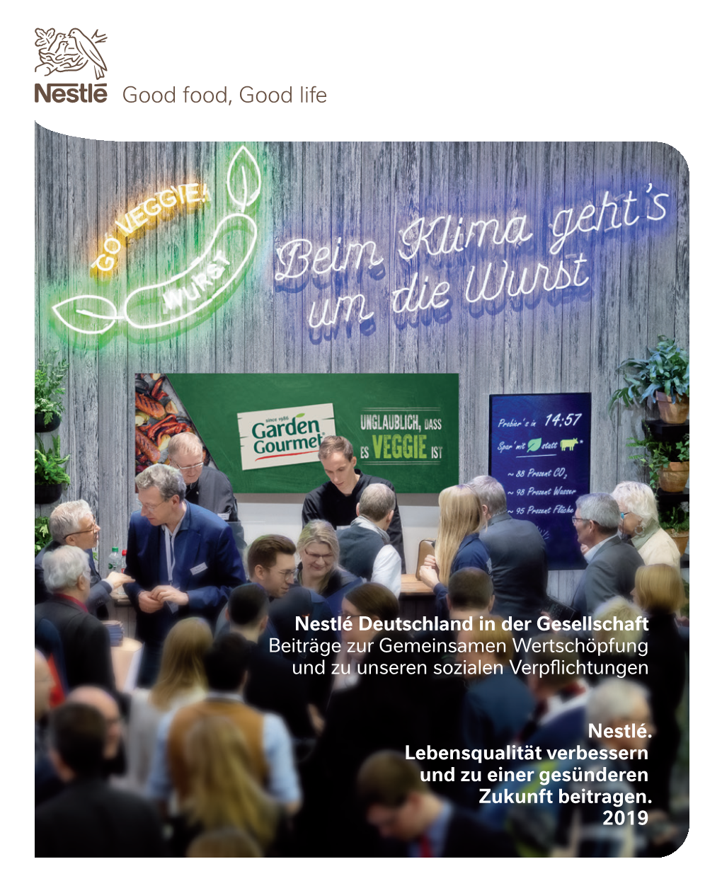Nestlé Deutschland in Der Gesellschaft Beiträge Zur Gemeinsamen Wertschöpfung Und Zu Unseren Sozialen Verpflichtungen