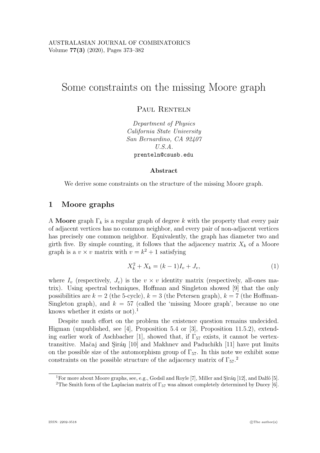 Some Constraints on the Missing Moore Graph