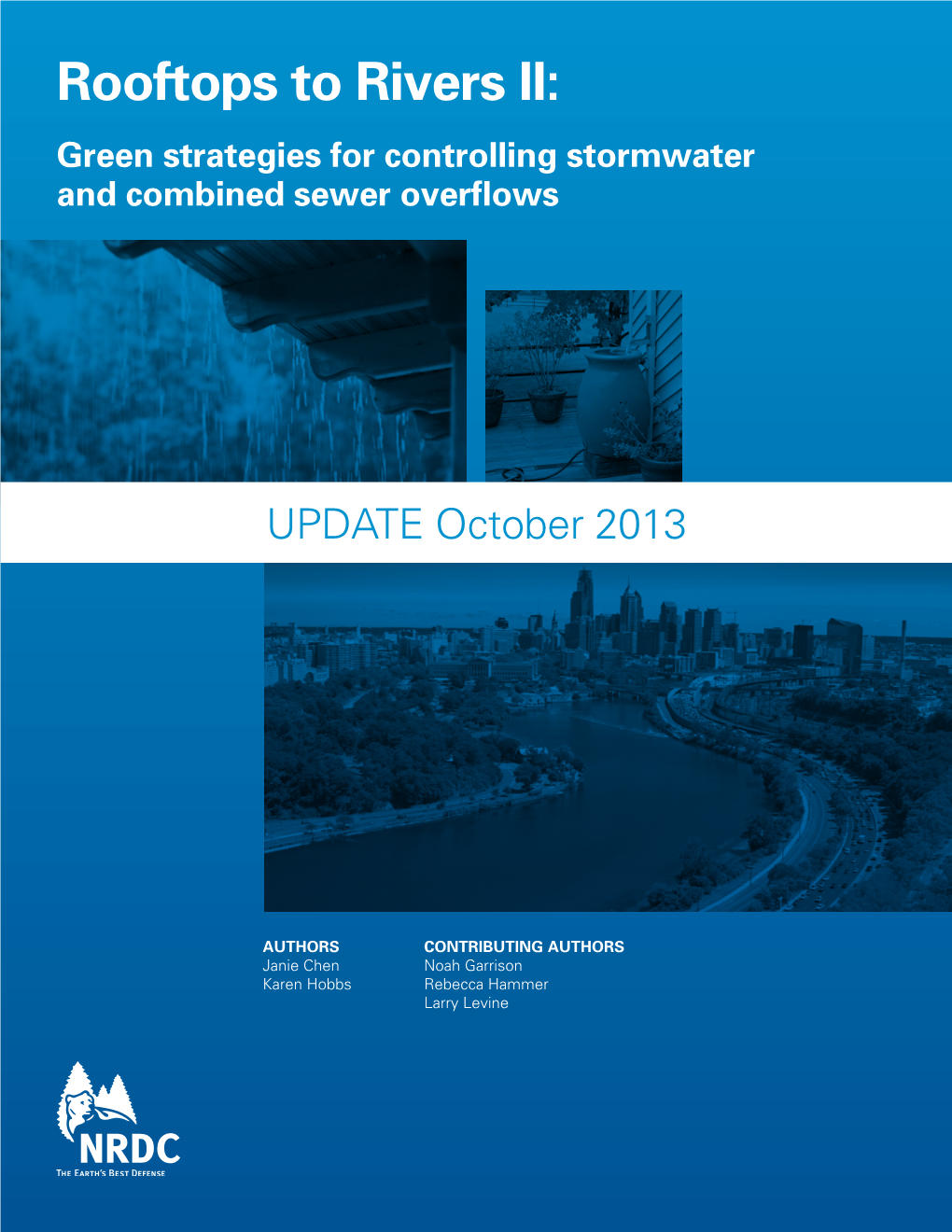 Rooftops to Rivers II: Green Strategies for Controlling Stormwater and Combined Sewer Overflows