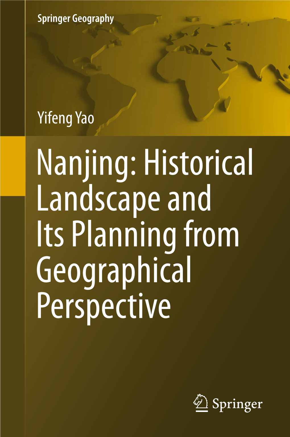 Historical Landscape and Its Planning from Geographical Perspective