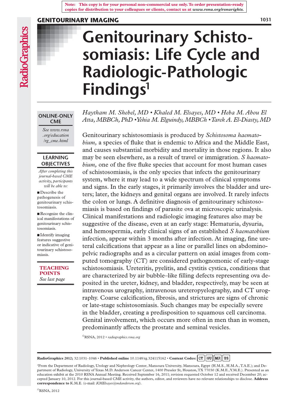 Genitourinary Schisto- Somiasis: Life Cycle and Radiologic-Pathologic Findings1