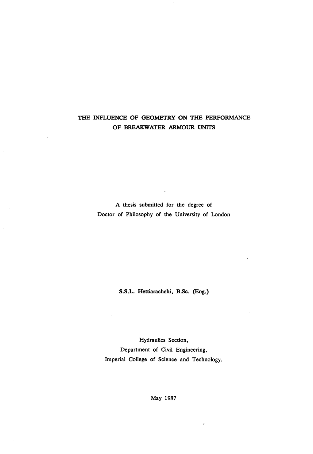 The Influence of Geometry on the Performance of Breakwater Armour Units