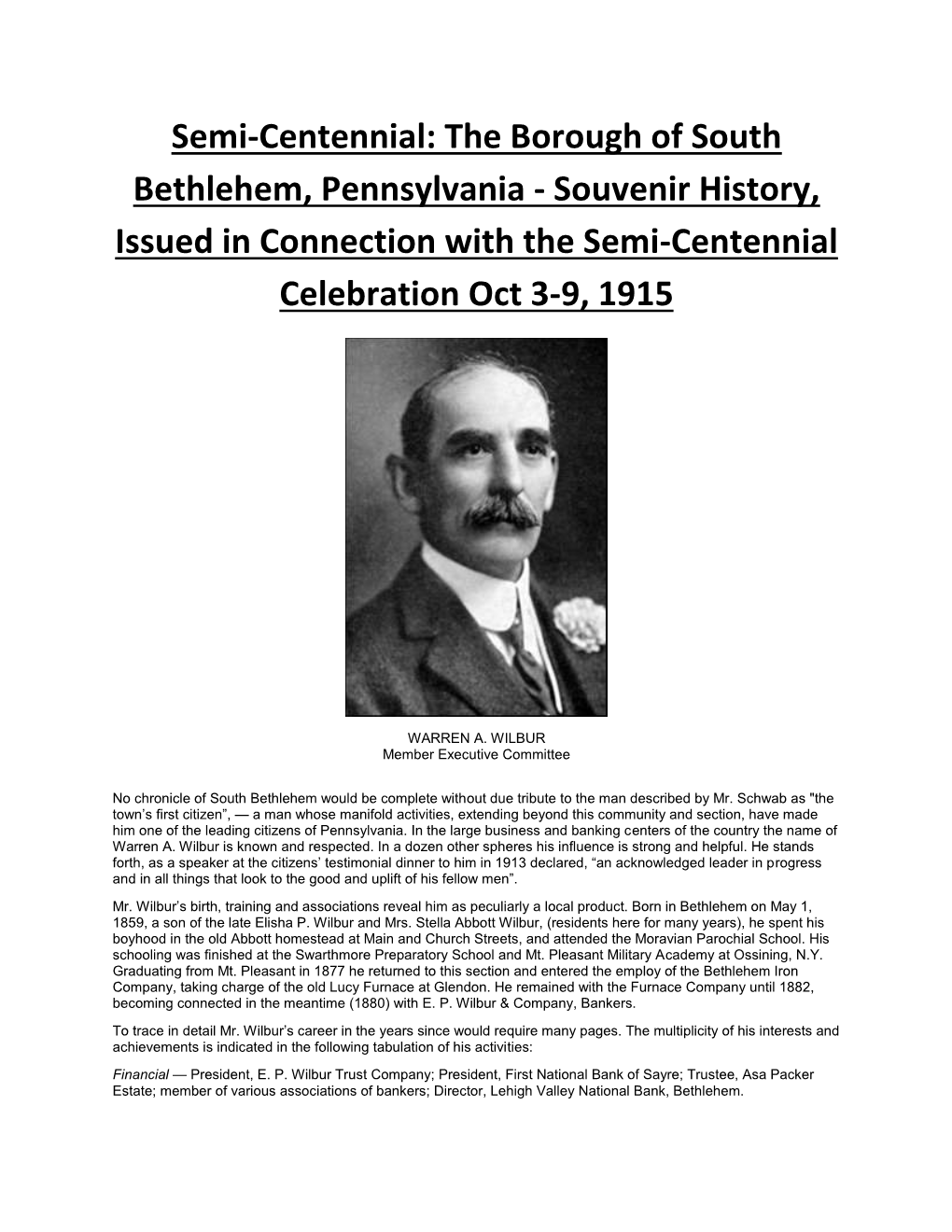 Semi-Centennial: the Borough of South Bethlehem, Pennsylvania - Souvenir History, Issued in Connection with the Semi-Centennial Celebration Oct 3-9, 1915