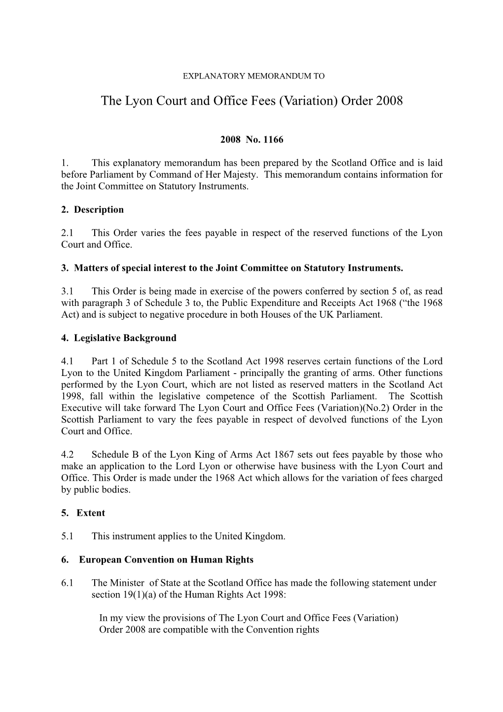 The Lyon Court and Office Fees (Variation) Order 2008