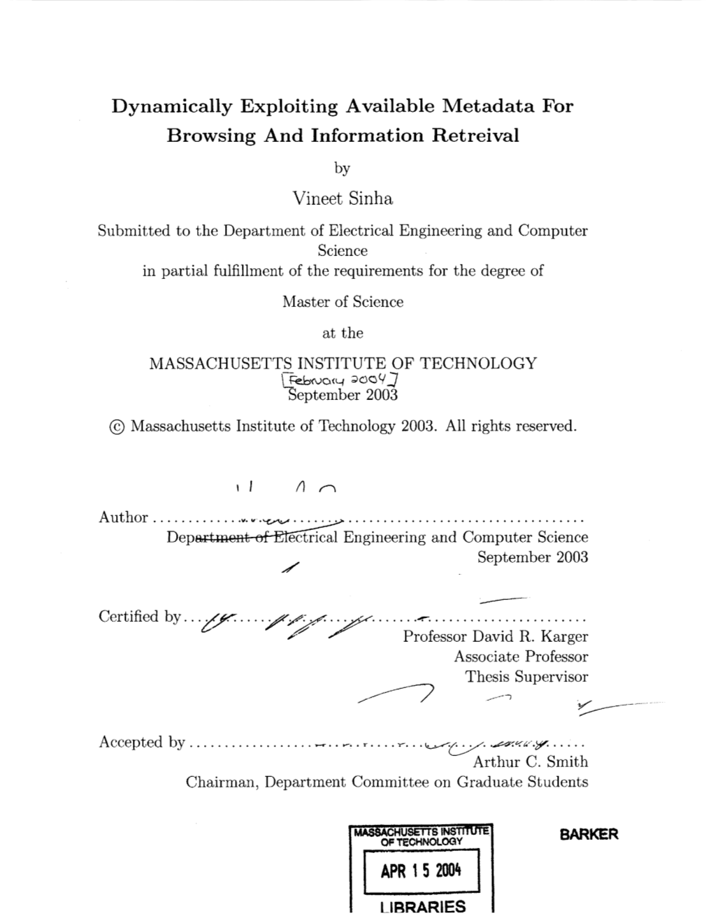 Dynamically Exploiting Available Metadata for Browsing and Information Retreival