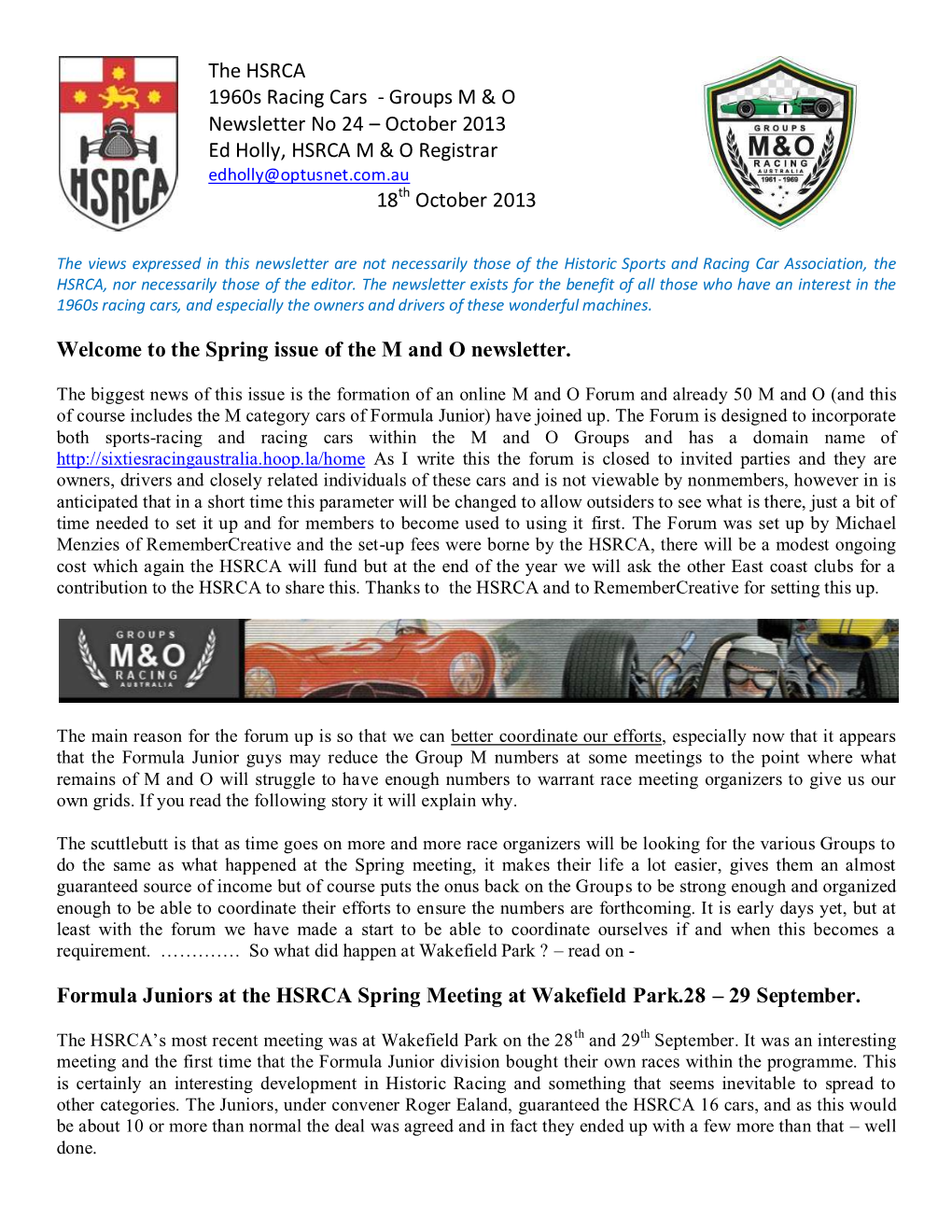 The HSRCA 1960S Racing Cars - Groups M & O Newsletter No 24 – October 2013 Ed Holly, HSRCA M & O Registrar Edholly@Optusnet.Com.Au 18Th October 2013