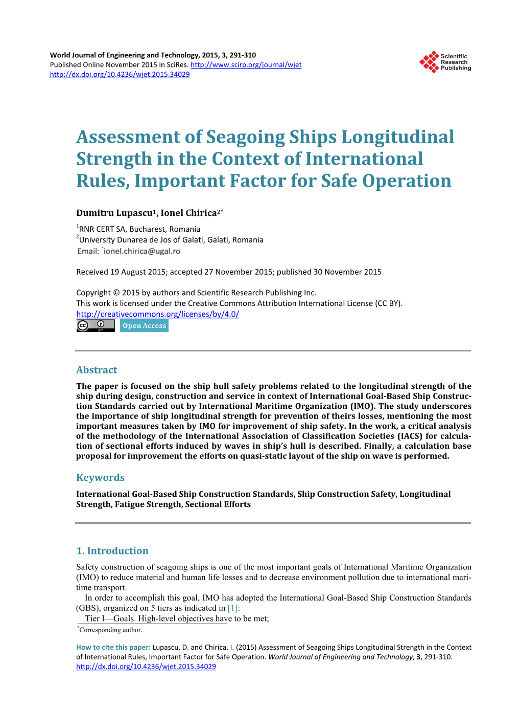 Assessment of Seagoing Ships Longitudinal Strength in the Context of International Rules, Important Factor for Safe Operation