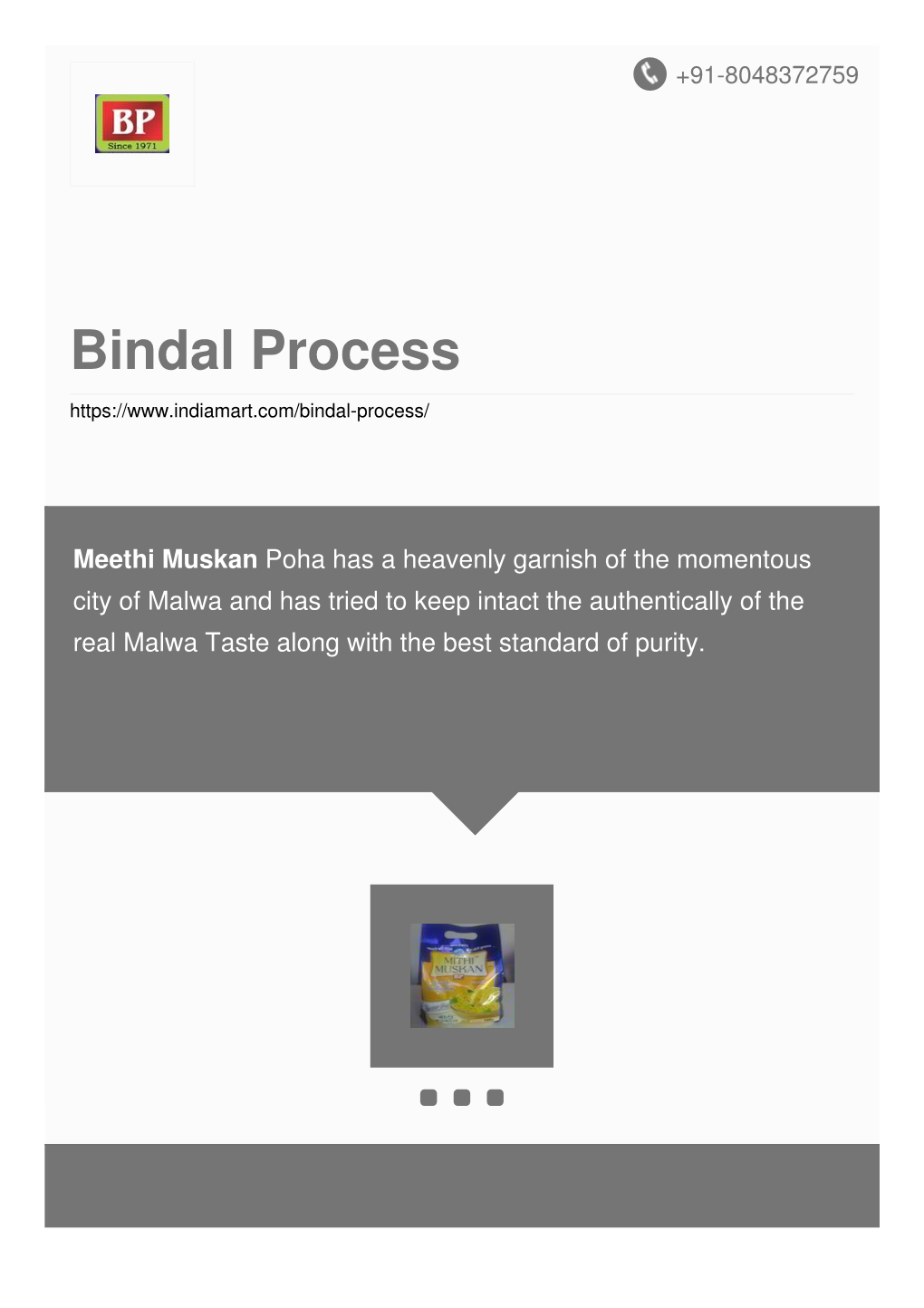 Bindal Process