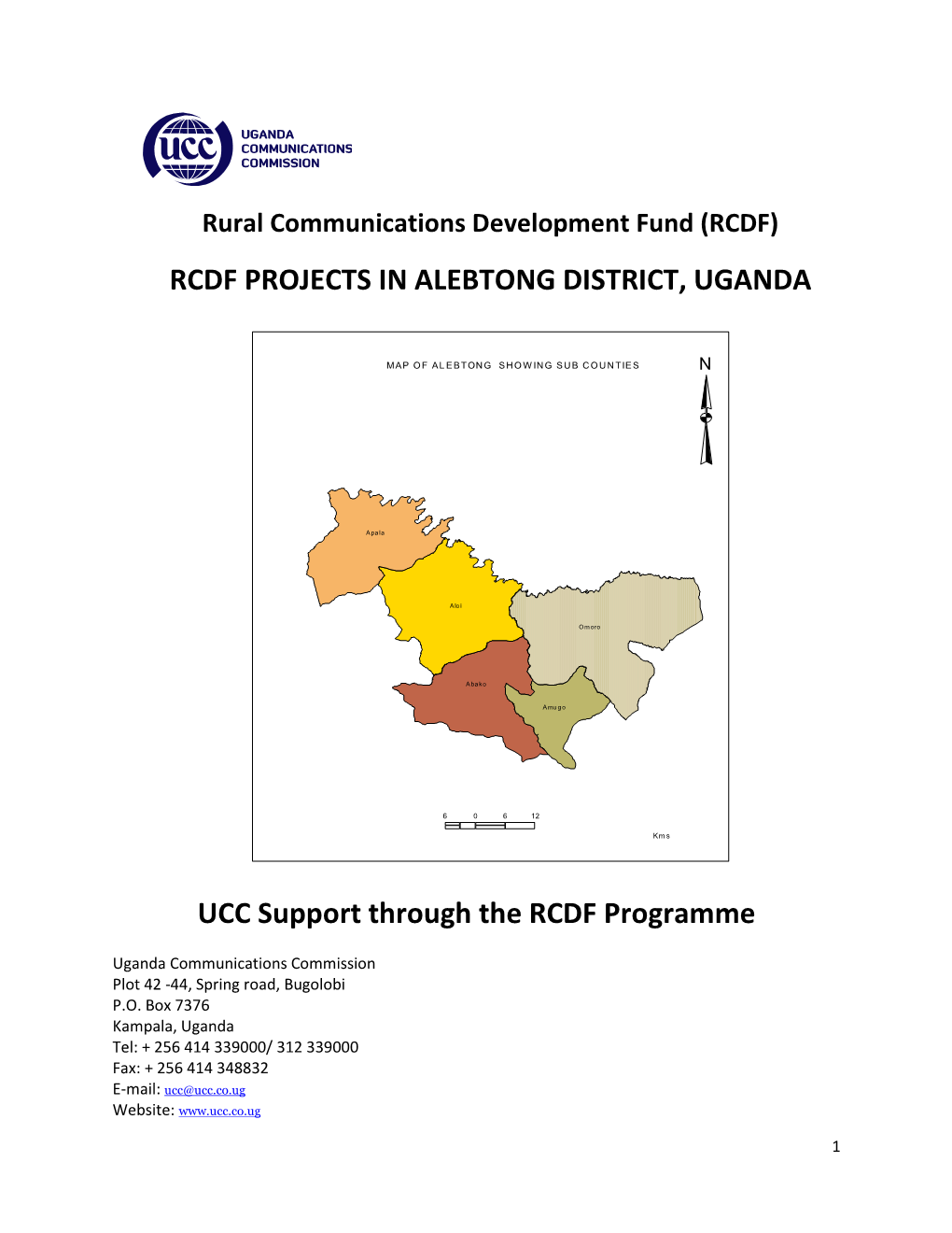 RCDF PROJECTS in ALEBTONG DISTRICT, UGANDA UCC Support