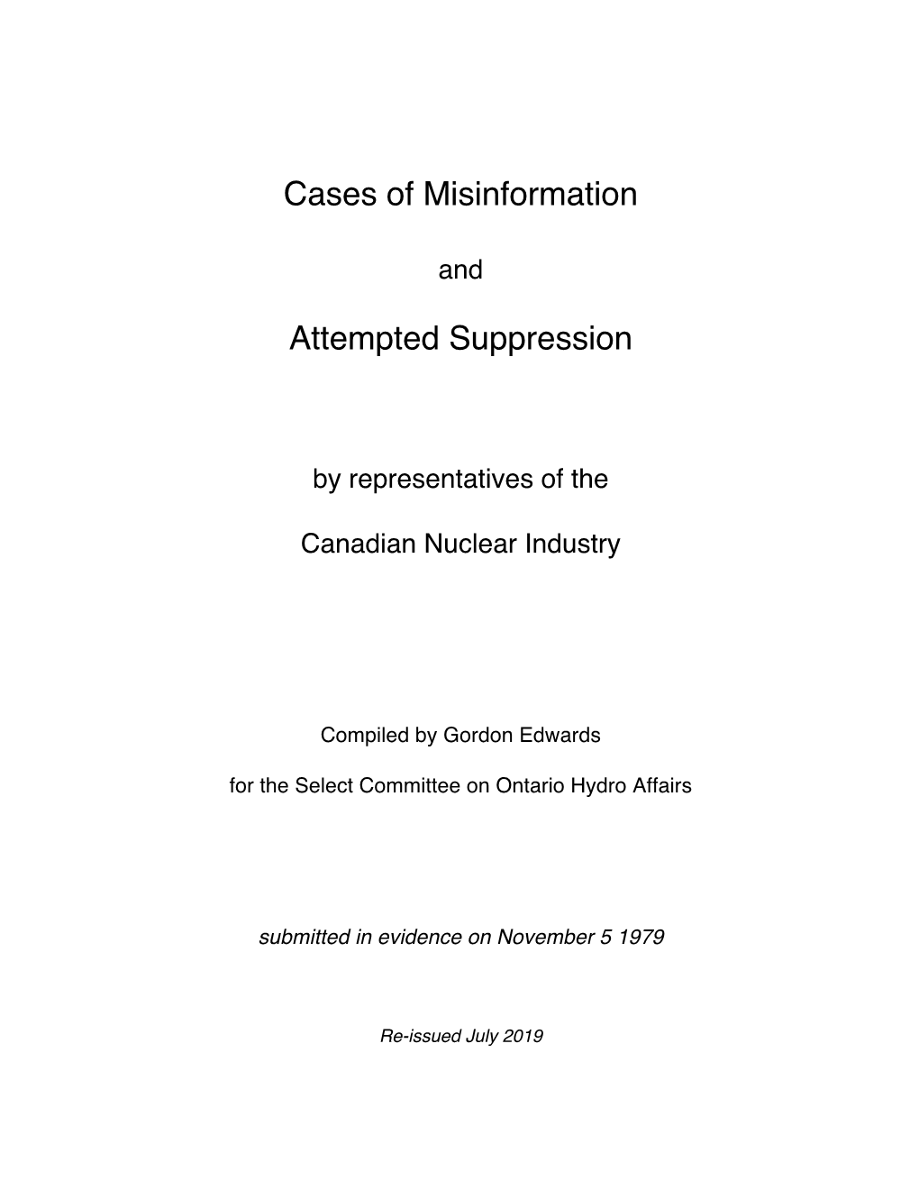 Cases of Misinformation Attempted Suppression