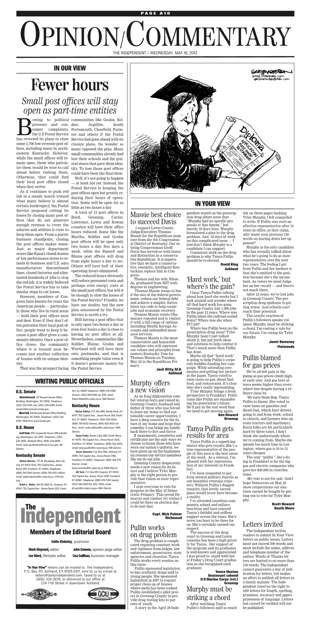 Opinion/Commentary the Independent / Wednesday, May 16, 2012