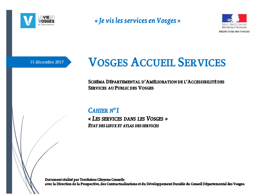 Cahier N°1 « Les Services Dans Les Vosges » Etat Des Lieux Et Atlas Des Services